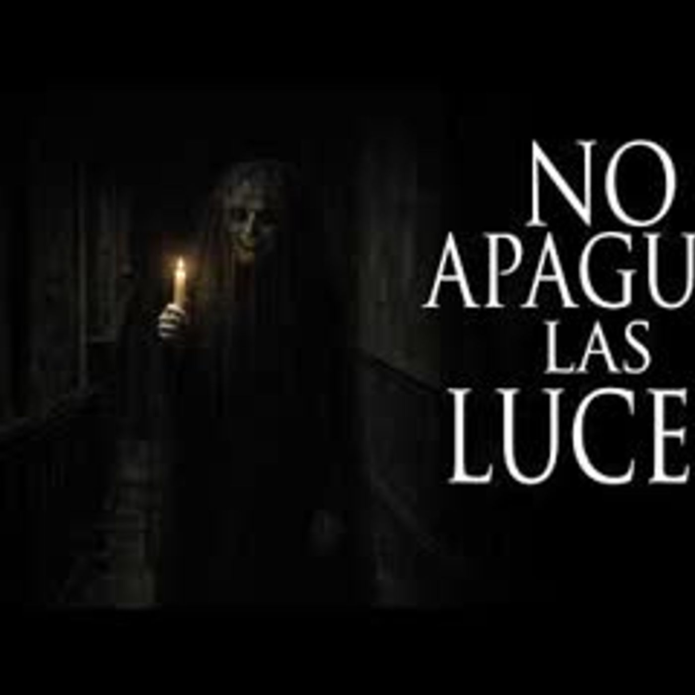 ALGO MACABRO VIENE CUANDO SE VA LA LUZ (HISTORIAS DE HORROR) episode artwork