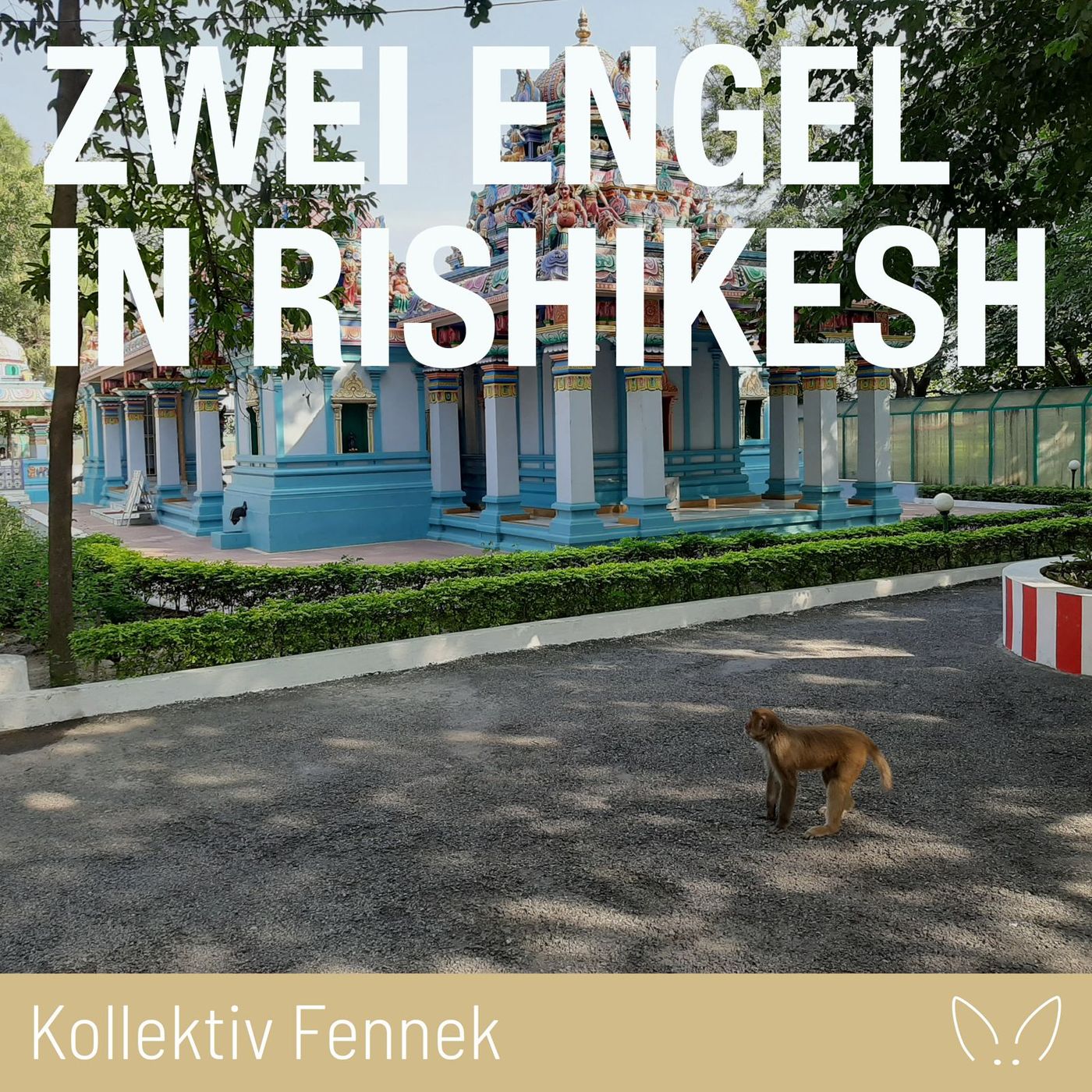 Zwei Engel in Rishikesh