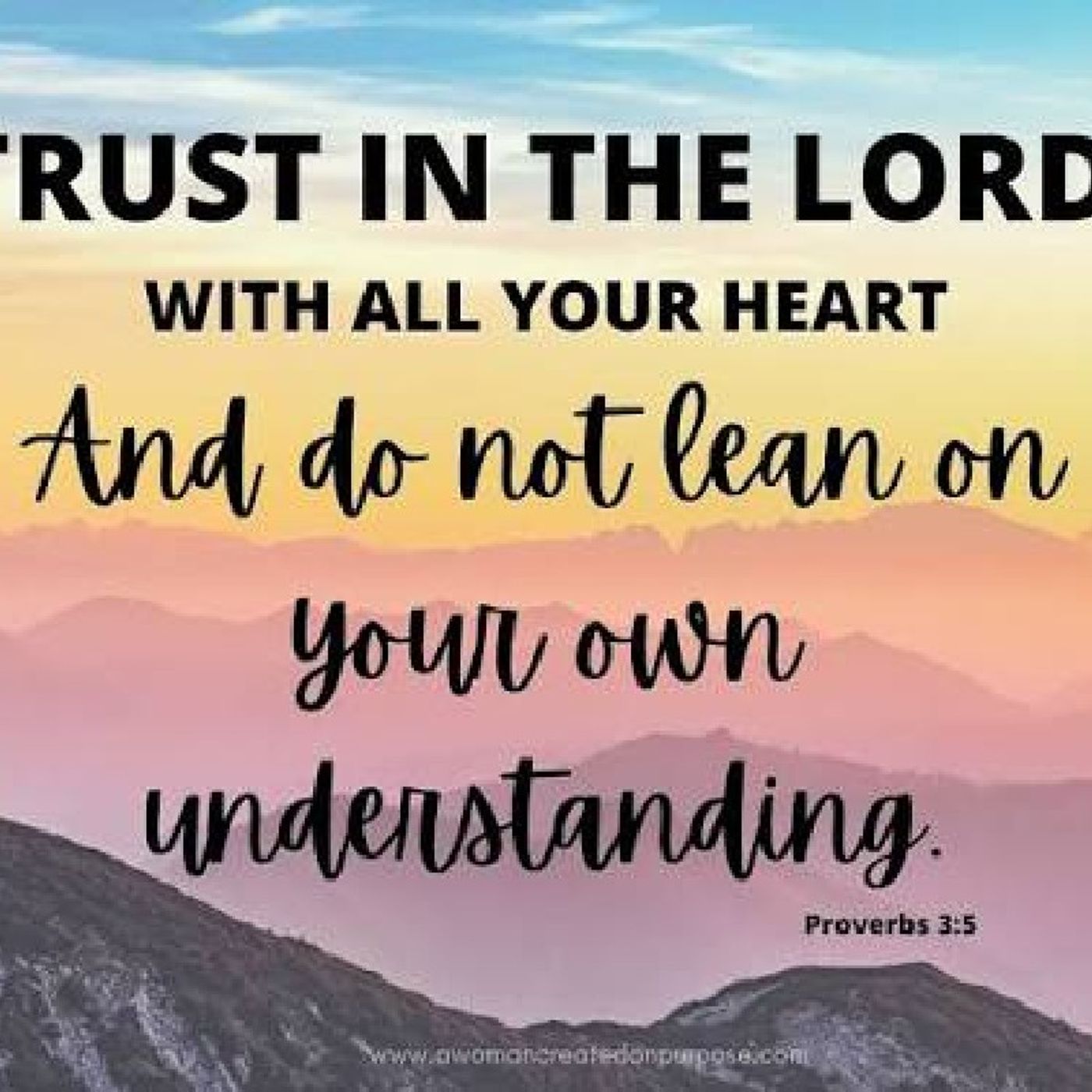Trusting God Completely- Proverbs 3:5-6
