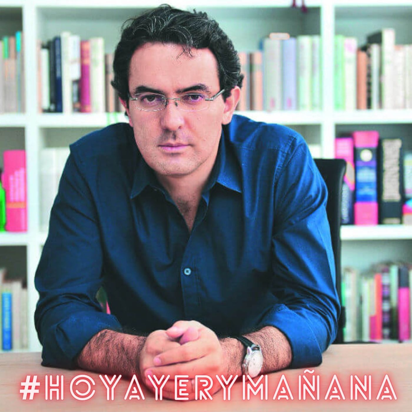 HOY, AYER Y MAÑANA
