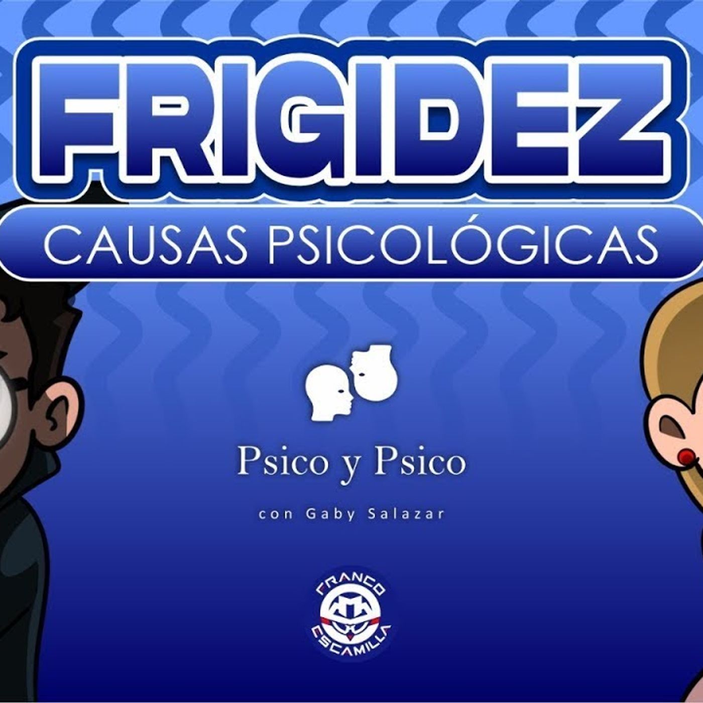 Psico y Psico    Frigidez causas psicológicas