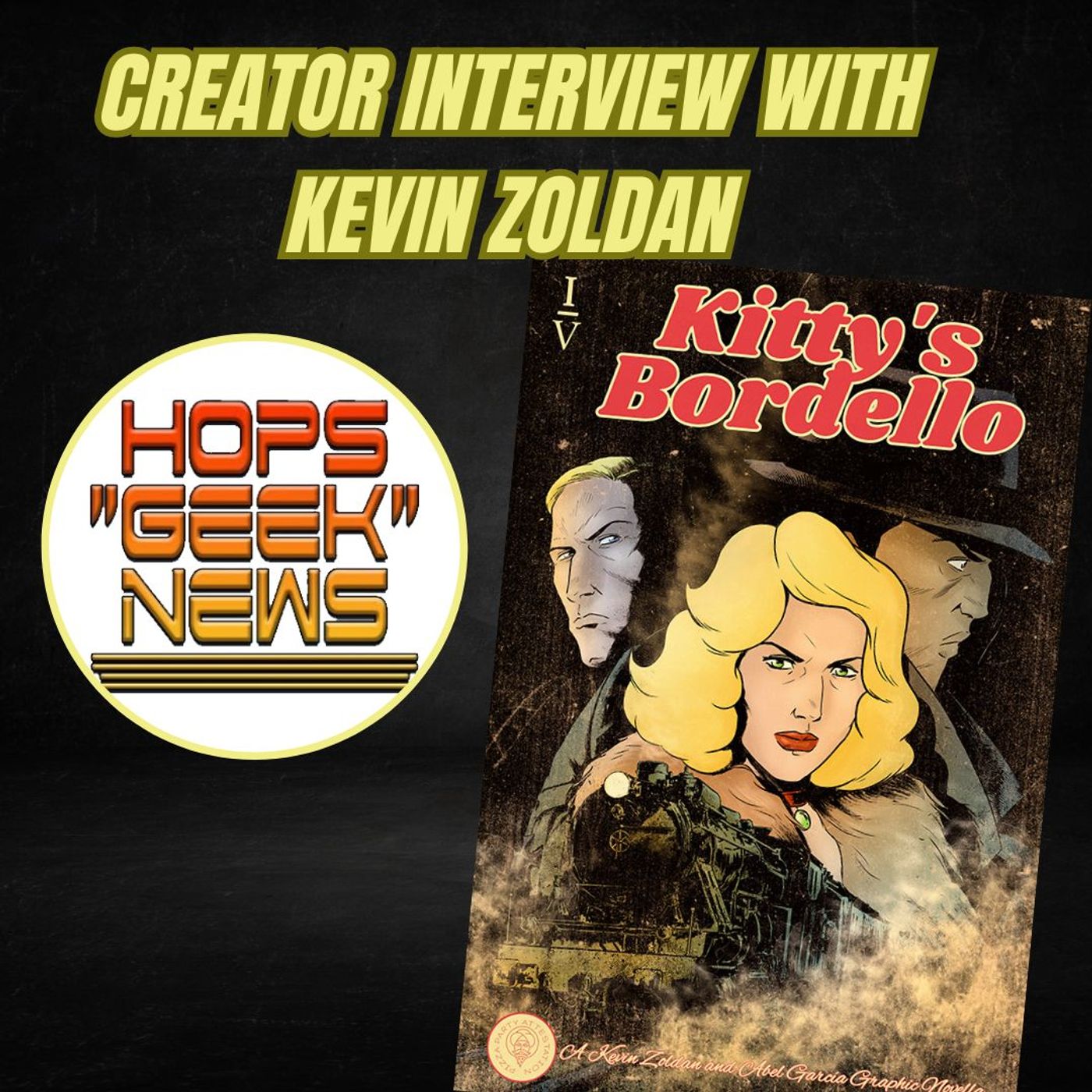 Creator Interview: Kevin Zoldan/ Kitty's Bordello