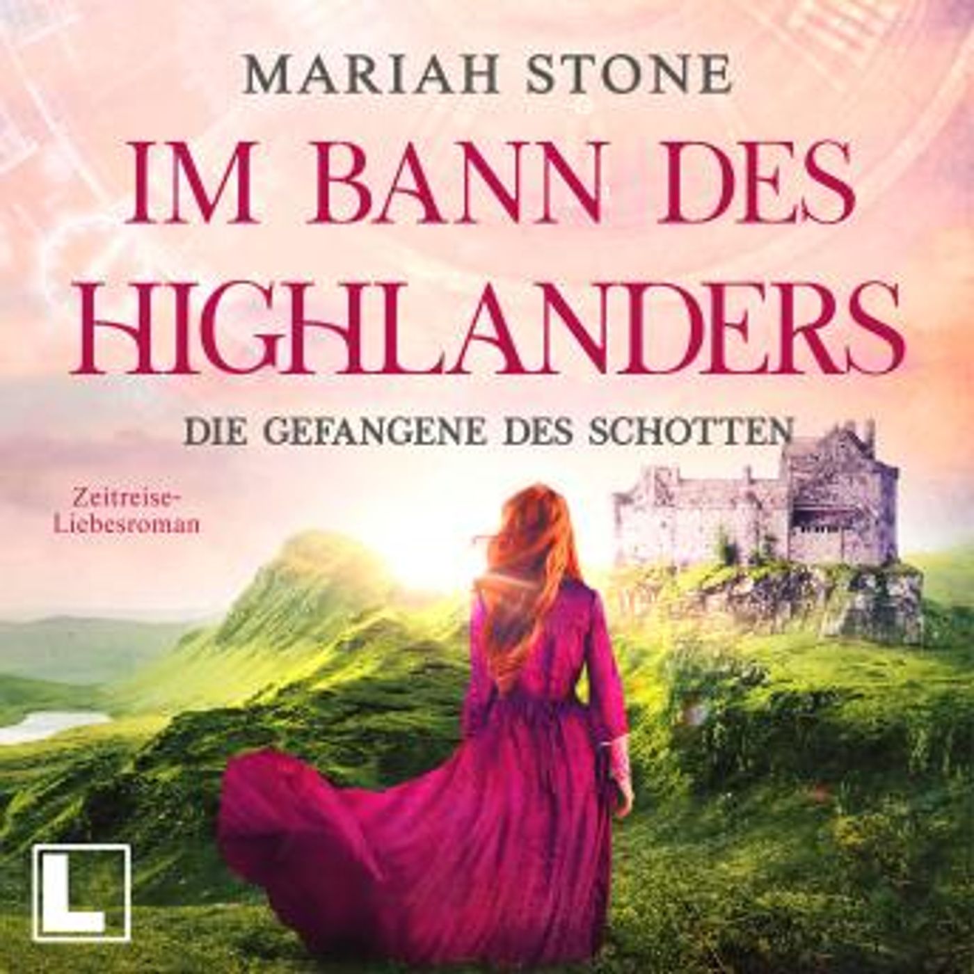[German] - Die Gefangene des Schotten - Im Bann des Highlanders, Band 1 (ungekürzt) by Mariah Stone episode artwork