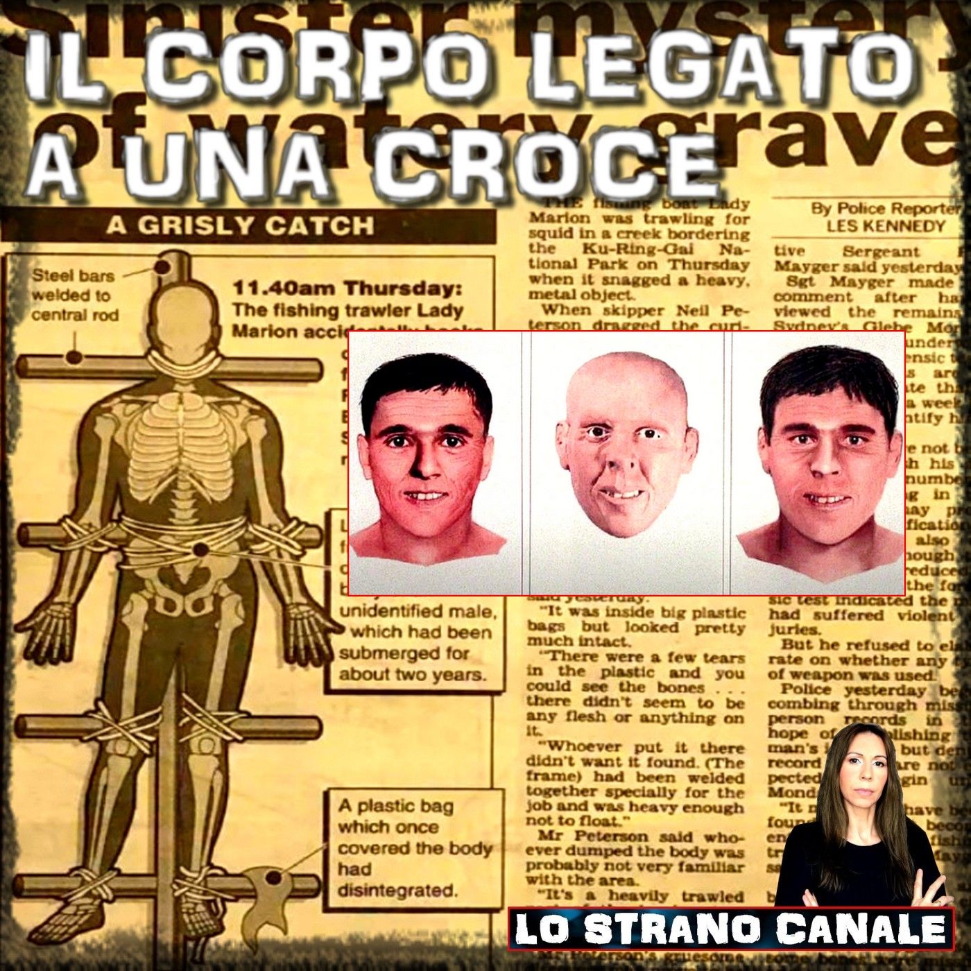 IL CORPO LEGATO A UNA CROCE (Lo Strano Canale Podcast)