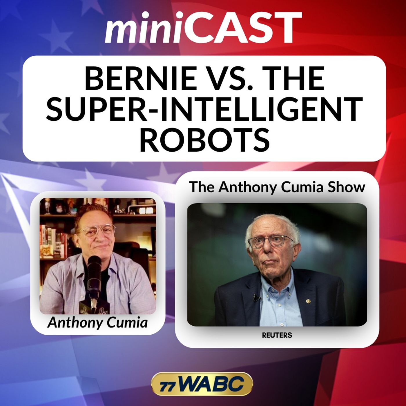 Anthony Cumia: Bernie vs. The Super-Intelligent Robots
