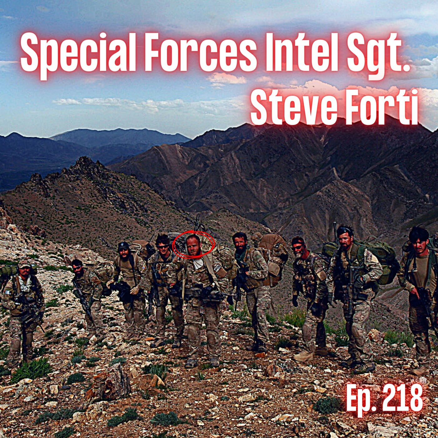 cover of episode Special Forces Intelligence Sgt. | Steve Forti | Ep. 218