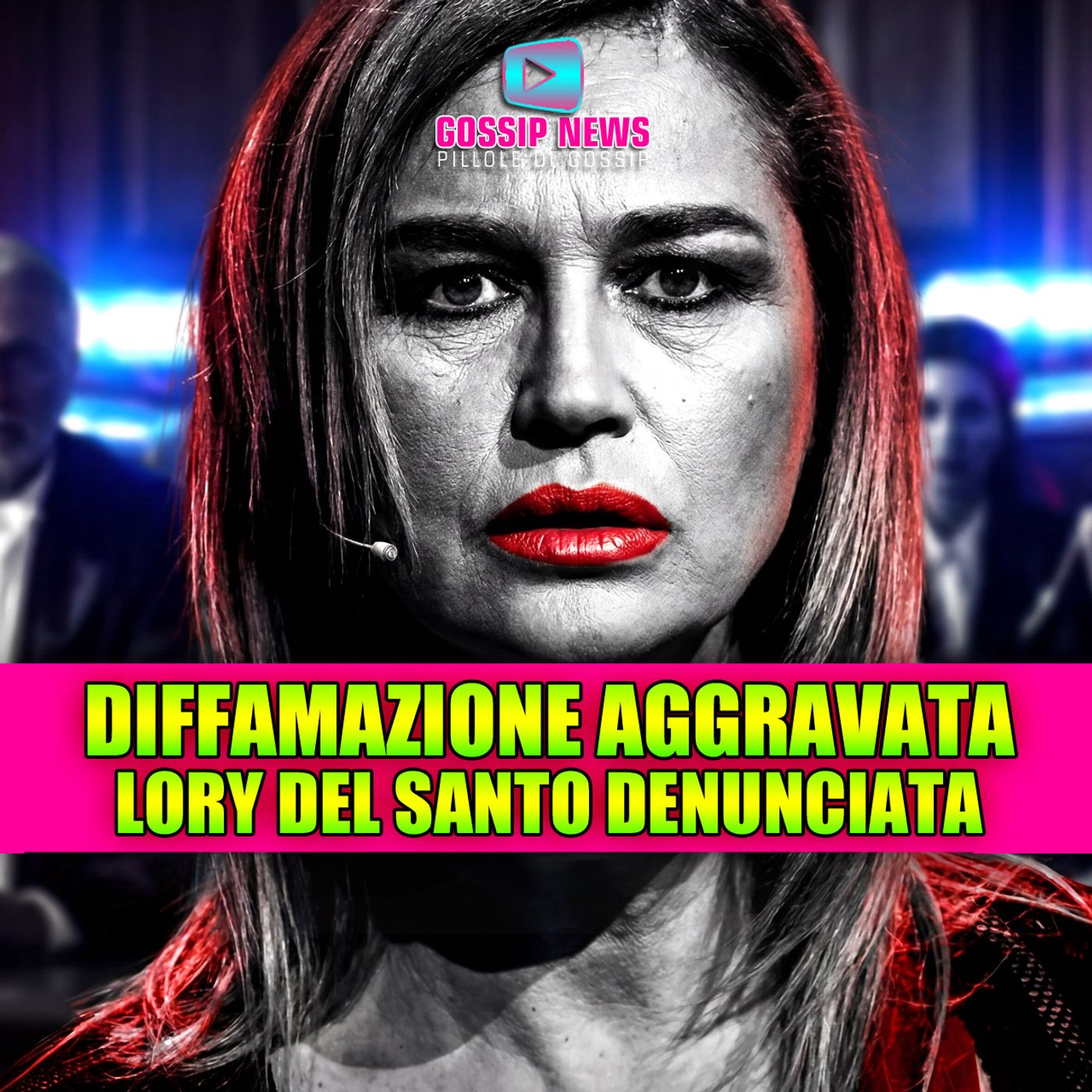 Lory Del Santo denunciata per diffamazione aggravata: ecco cosa è successo