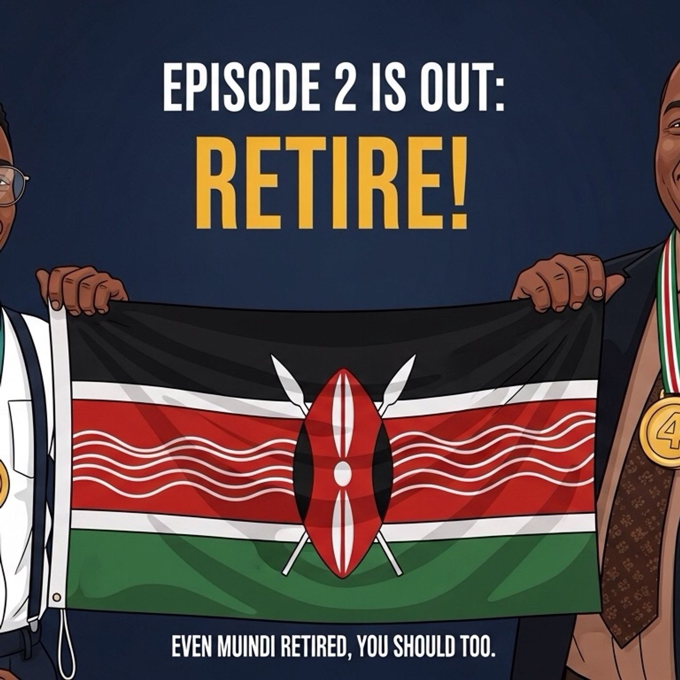 Debate Retirement with Grandpa Kiragu episode artwork