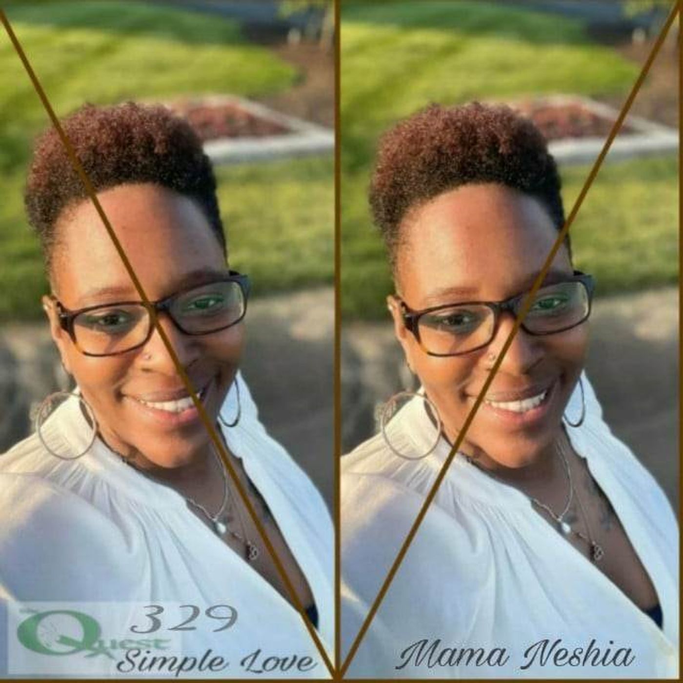 The Quest 329. Mama Neshia