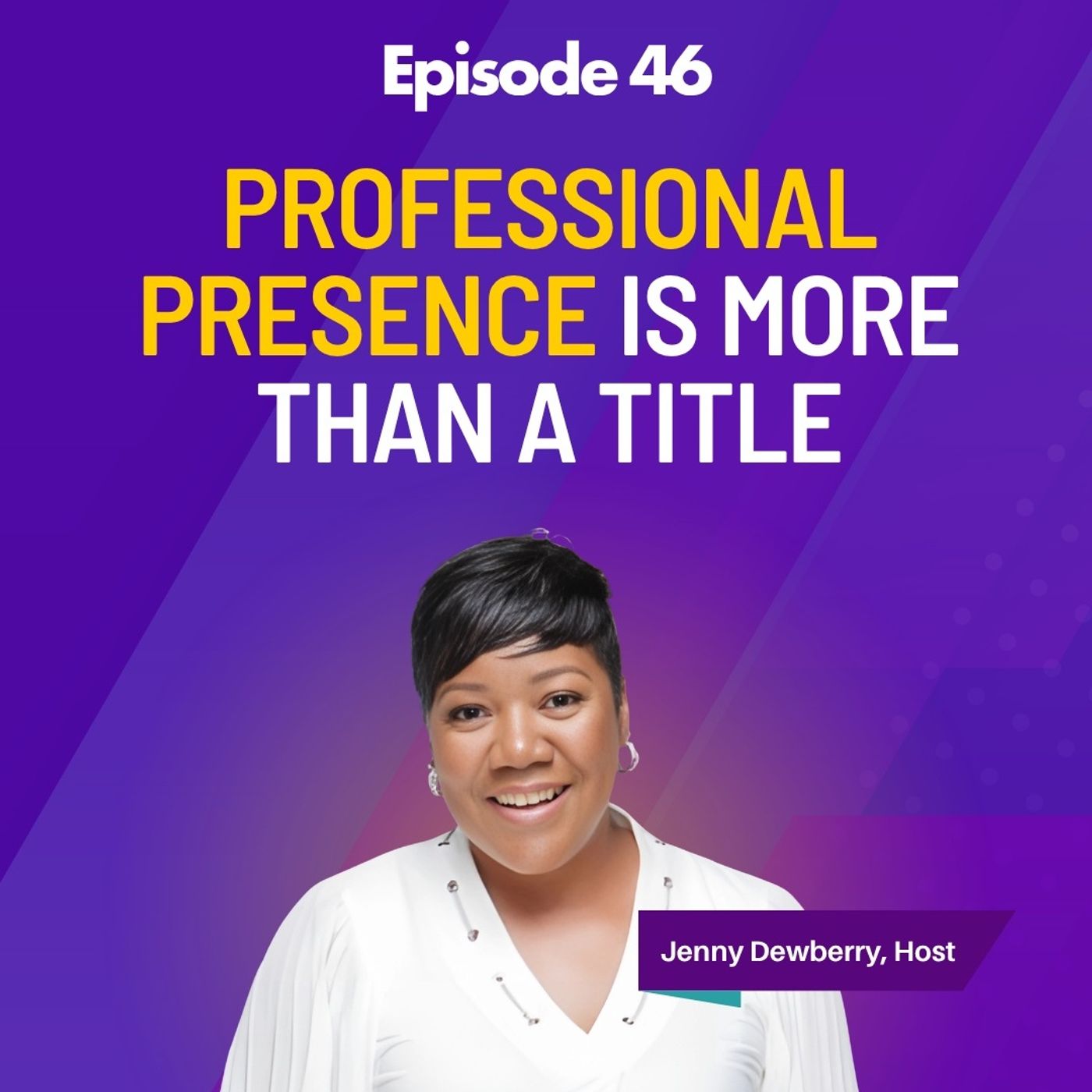 The Image Connection Show: Episode 46 – Professional Presence More Than a Title