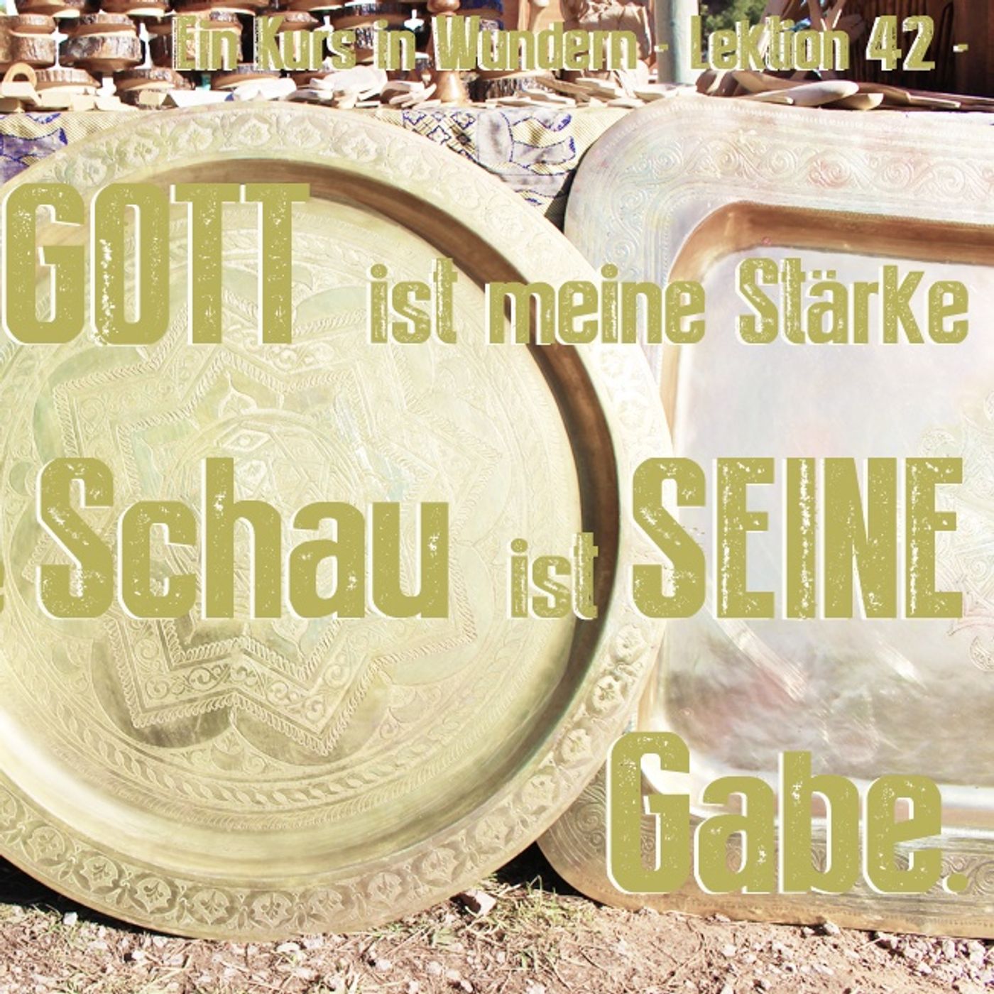 Ein Kurs in Wundern - Berlin Sessions