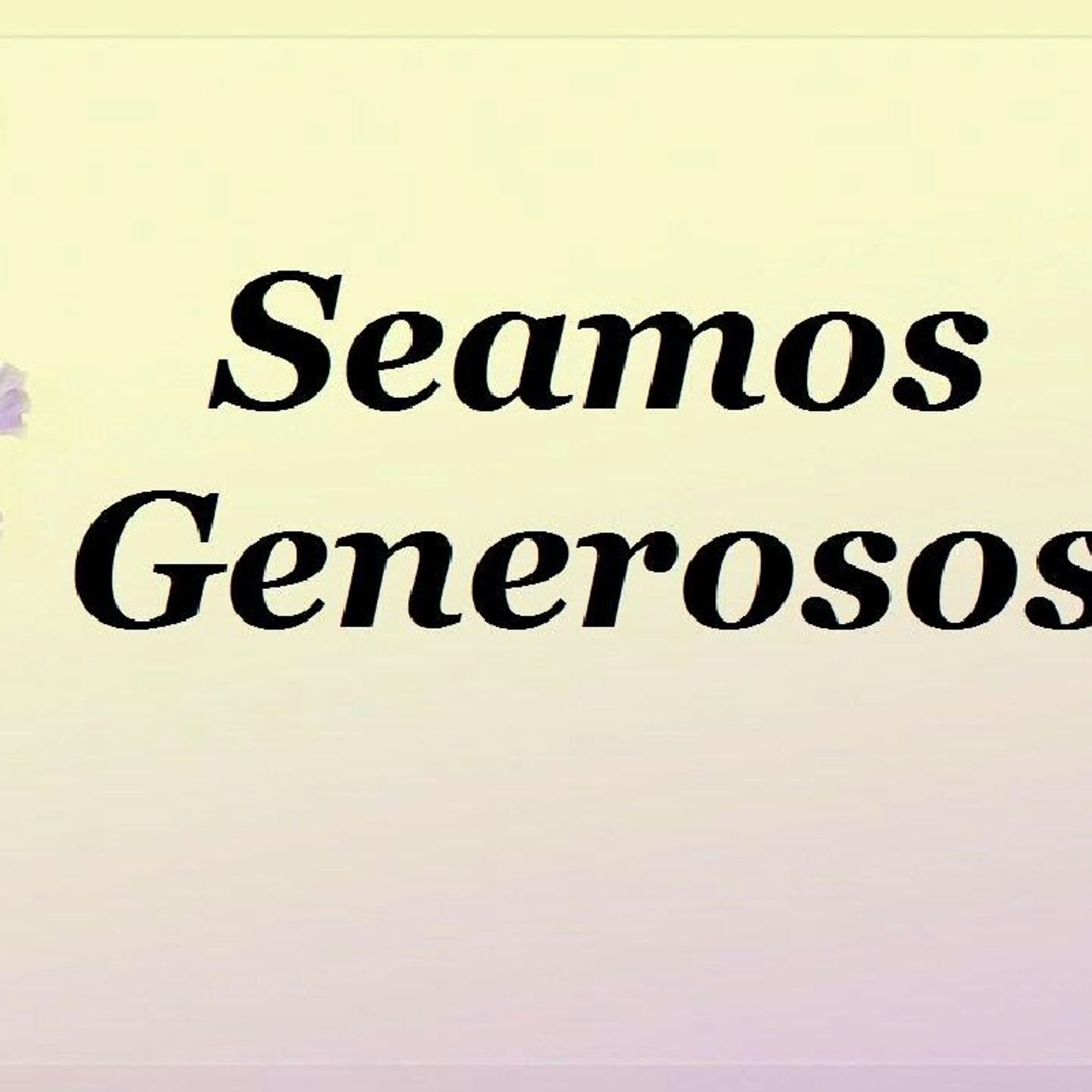 Seamos Generosos episode artwork