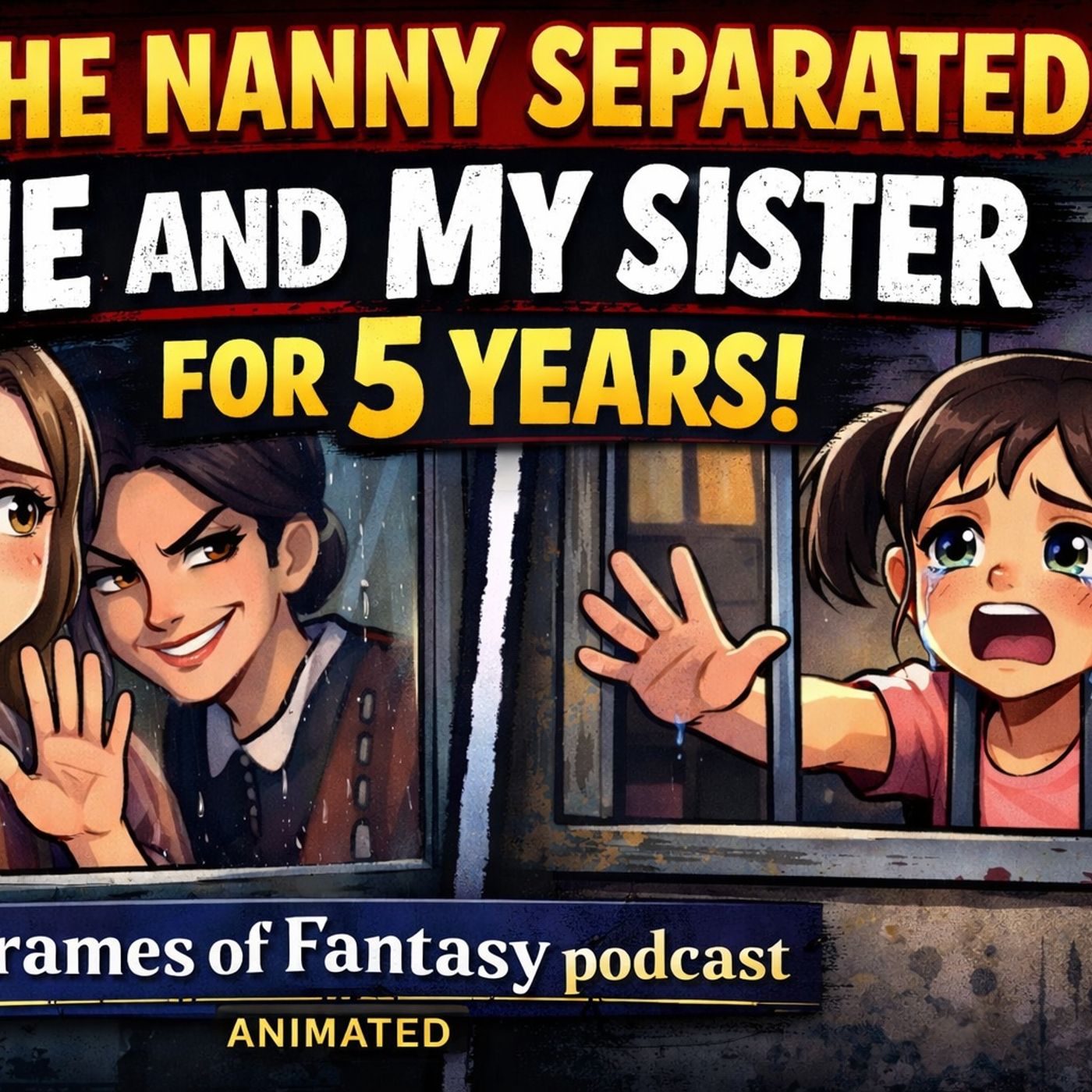 The Nanny Separated Me and My Sister for 5 Years| Like and sub