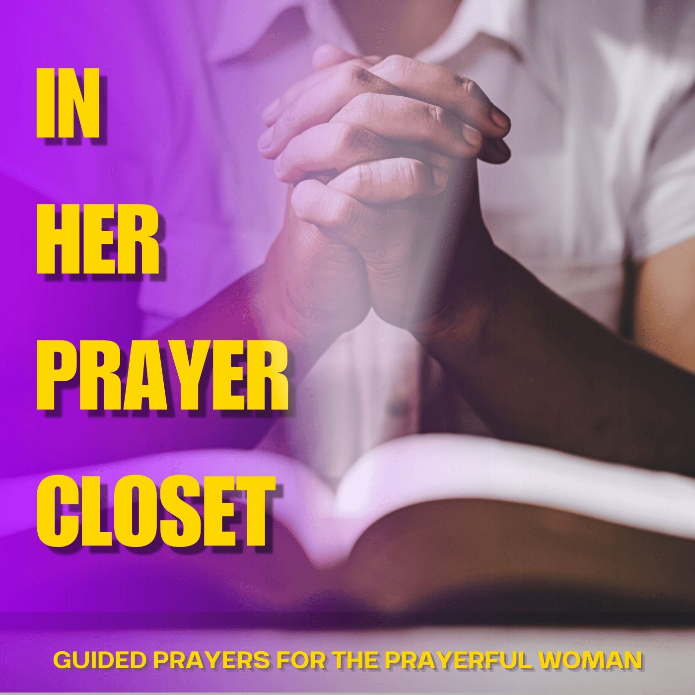 In Her Prayer Closet