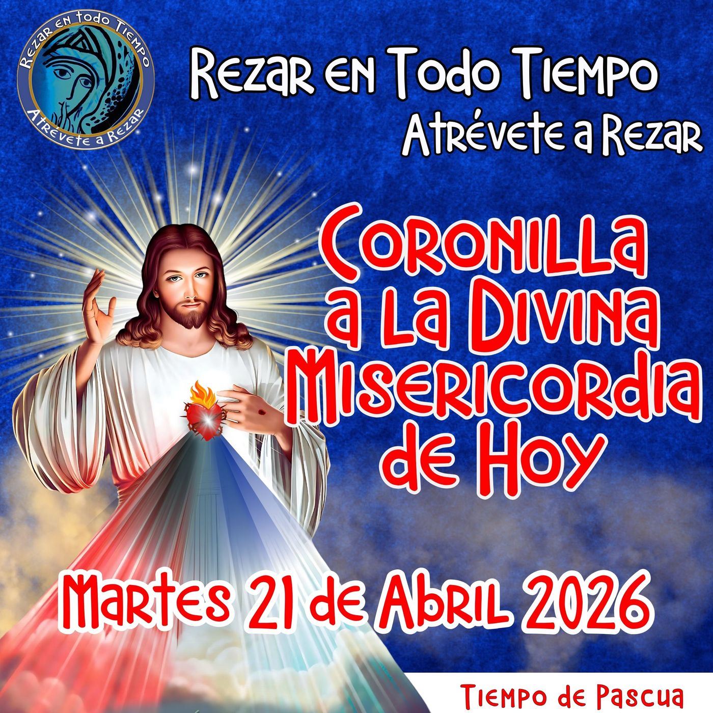 🔴Coronilla a la Divina Misericordia de Hoy Martes 21 de Abril 2026. 🙏 episode artwork