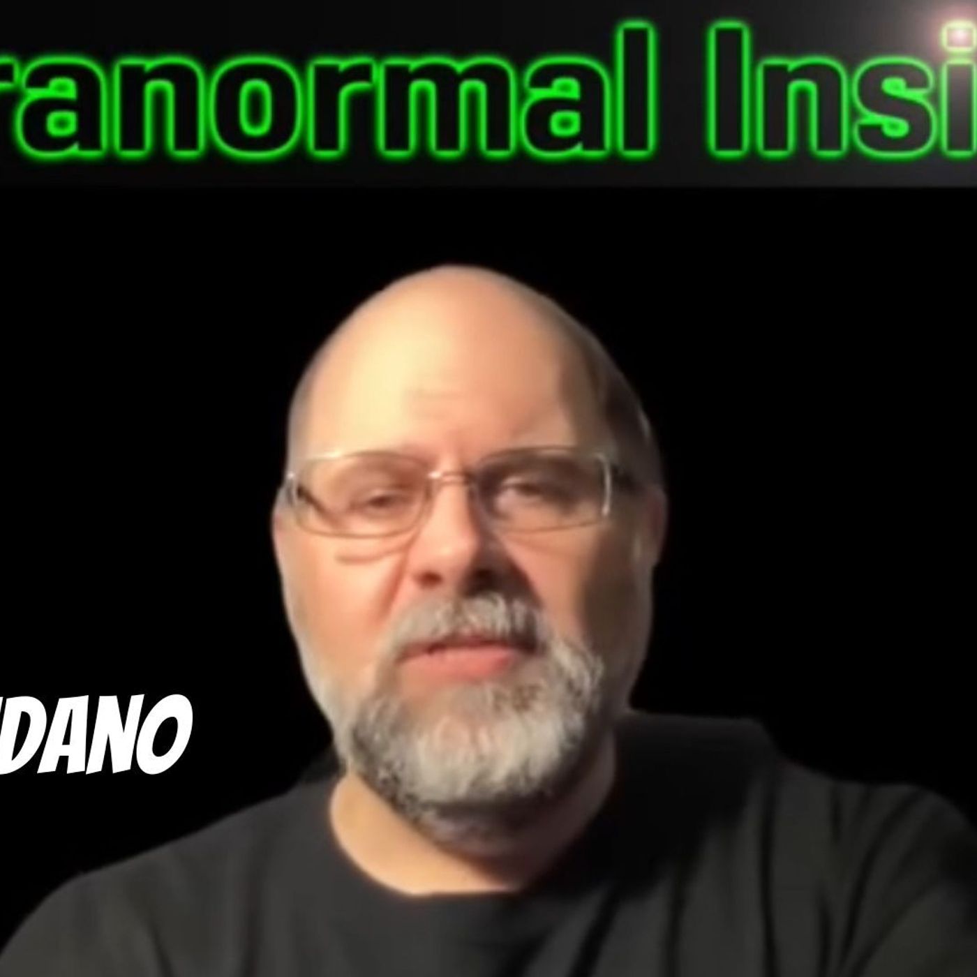 Tim Sudano - Paranormal Insight Podcast