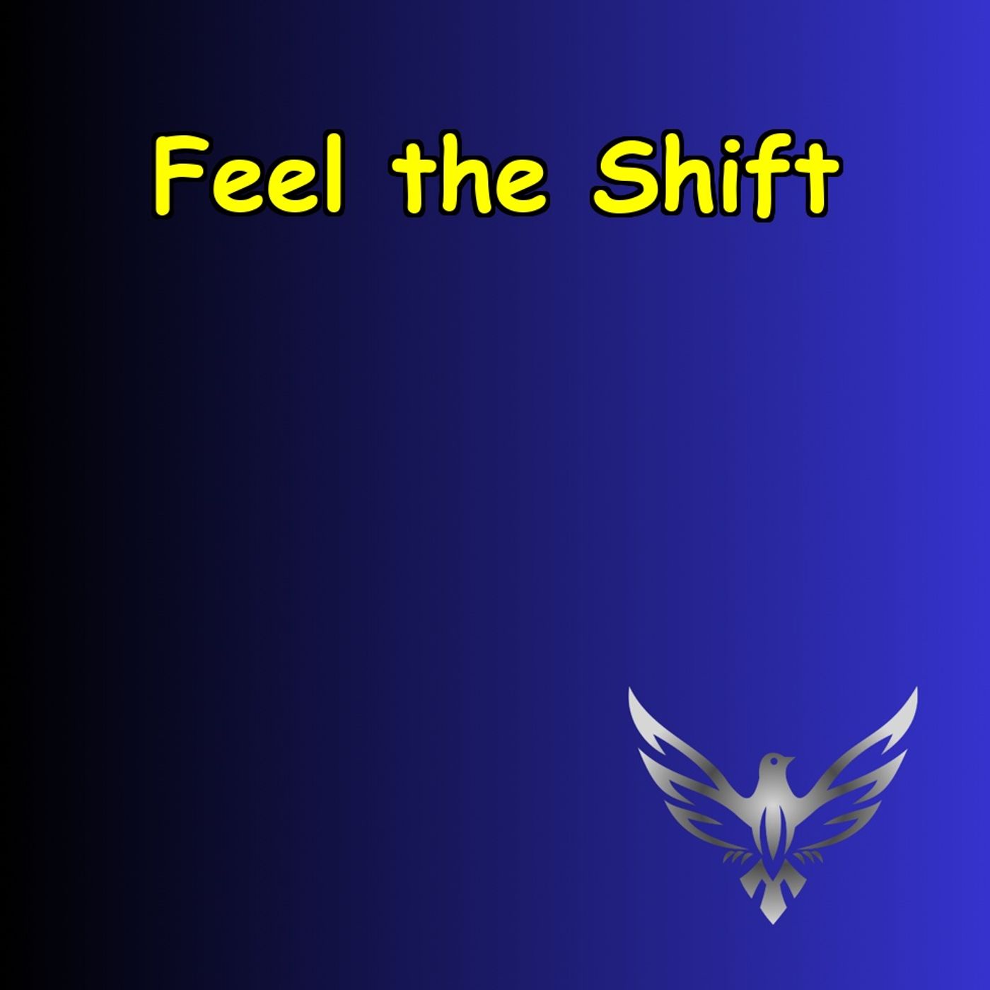 Feel the Shift | Daily Mindset Upgrades