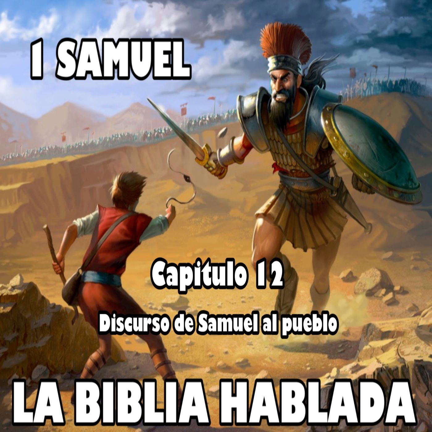 Primera de Samuel Capitulo 12. Discurso de Samuel al pueblo episode artwork