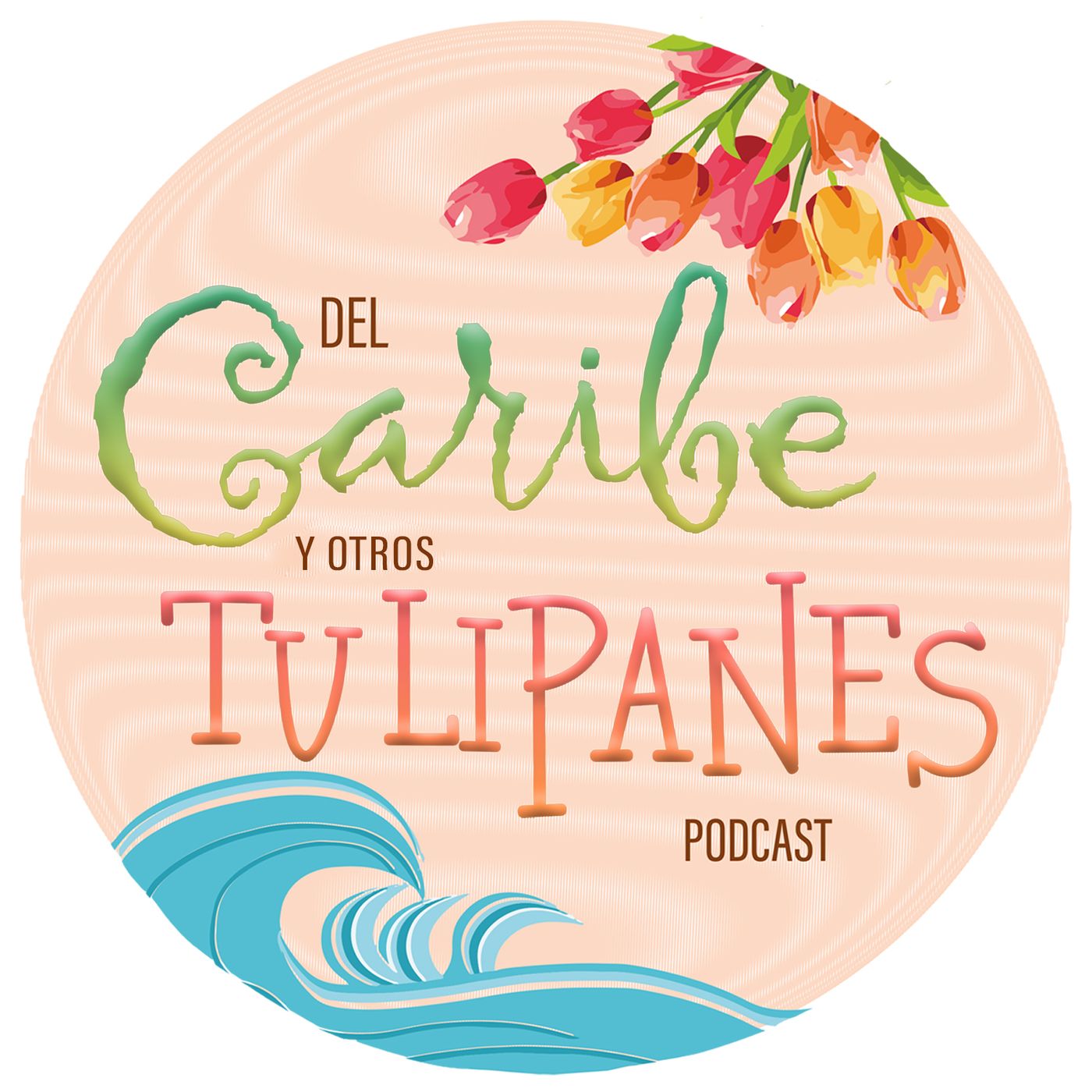 Del Caribe y otros Tulipanes