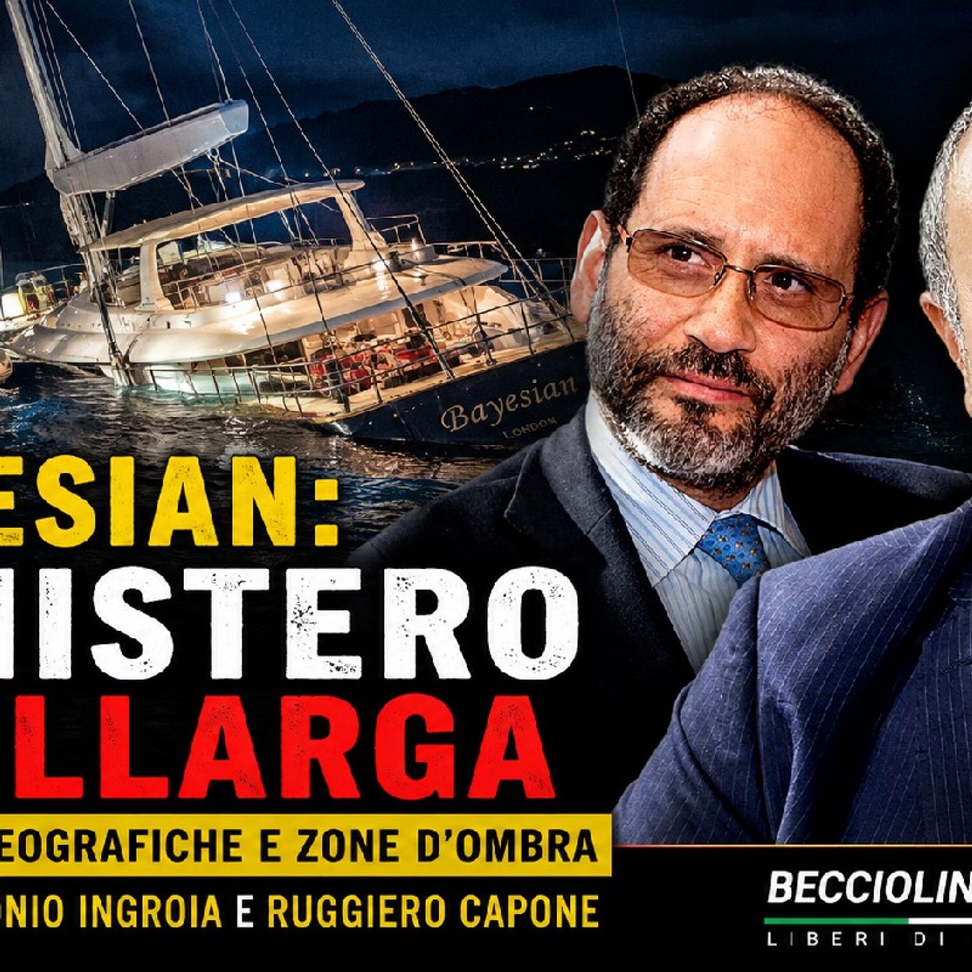 BAYESIAN: COSA NON TORNA? | Antonio Ingroia e Franco Fracassi del Settembre 2024 episode artwork