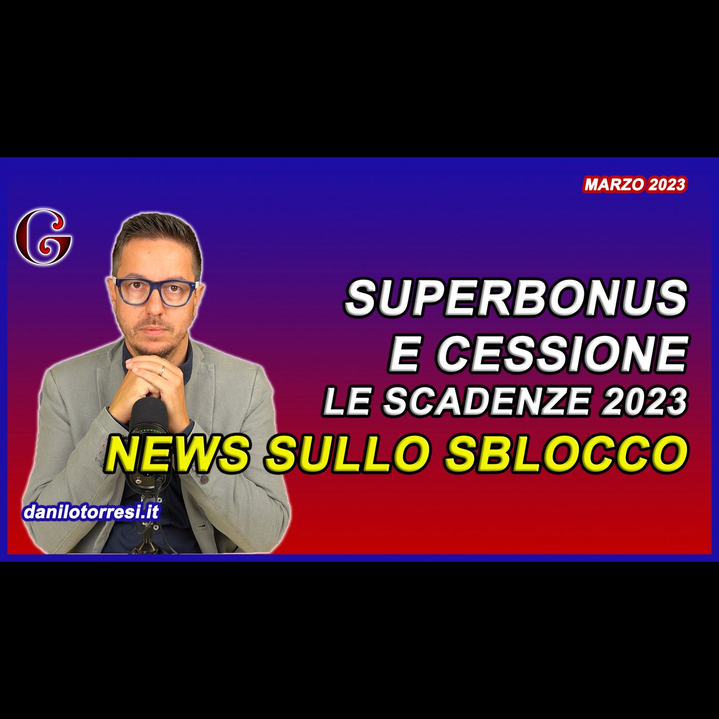 Cessione del credito e Superbonus: ultime notizie su sblocco, scadenze, percentuali e DL 11/2023 episode artwork