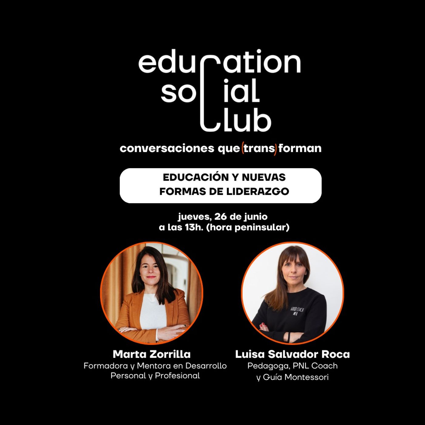 Educación y Nuevas Formas de Liderazgo con Marta Zorrilla Educación y Nuevas Formas de Liderazgo con Marta Zorrilla