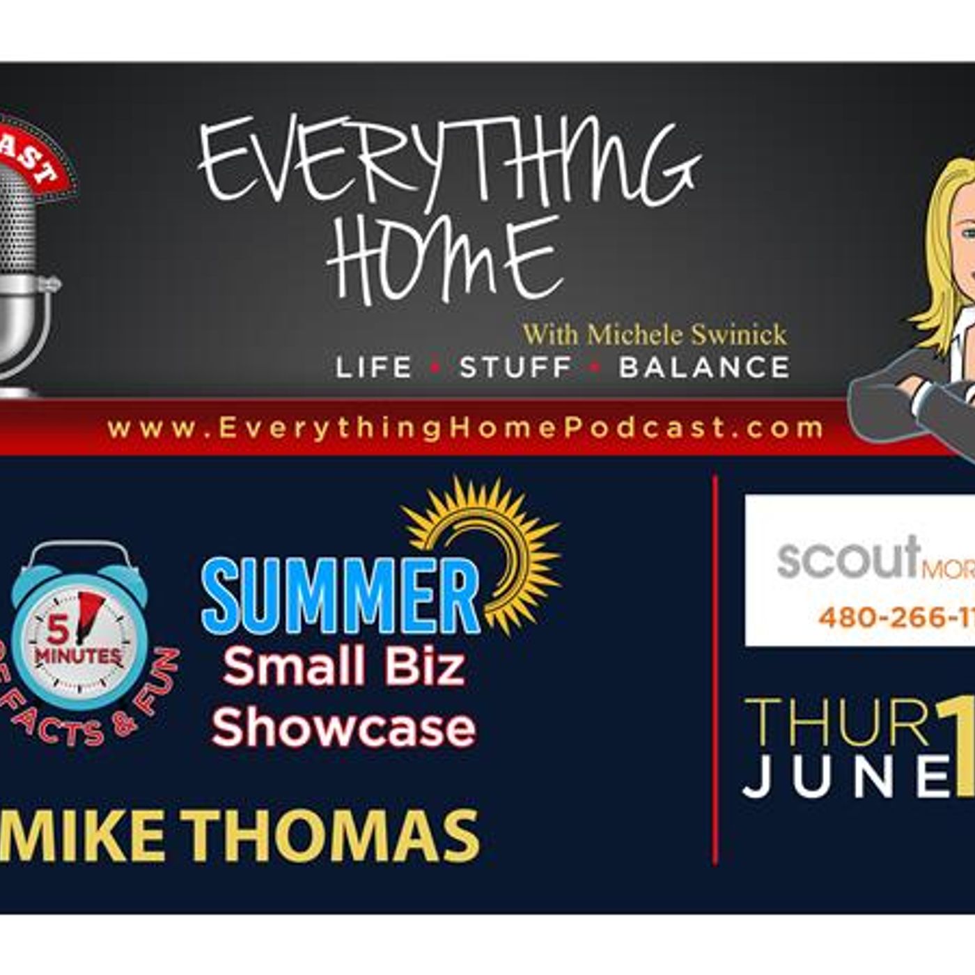 JUN 14: SCOUT MORTGAGE - Mike Thomas -PURCHASE, REFINANCE  & CASH OUT MORTGAGES episode artwork