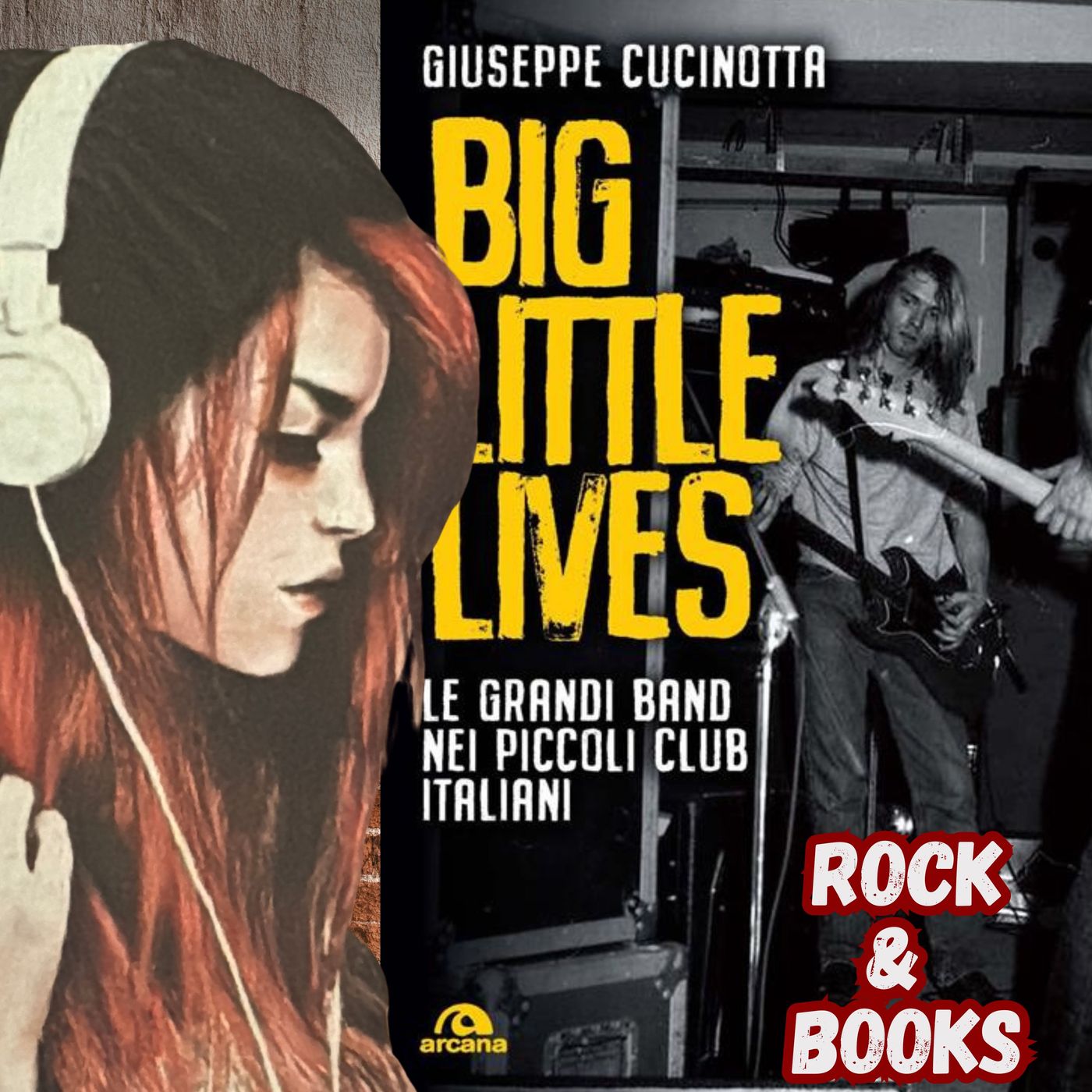 Rock&Books - Big Little Lives episode artwork