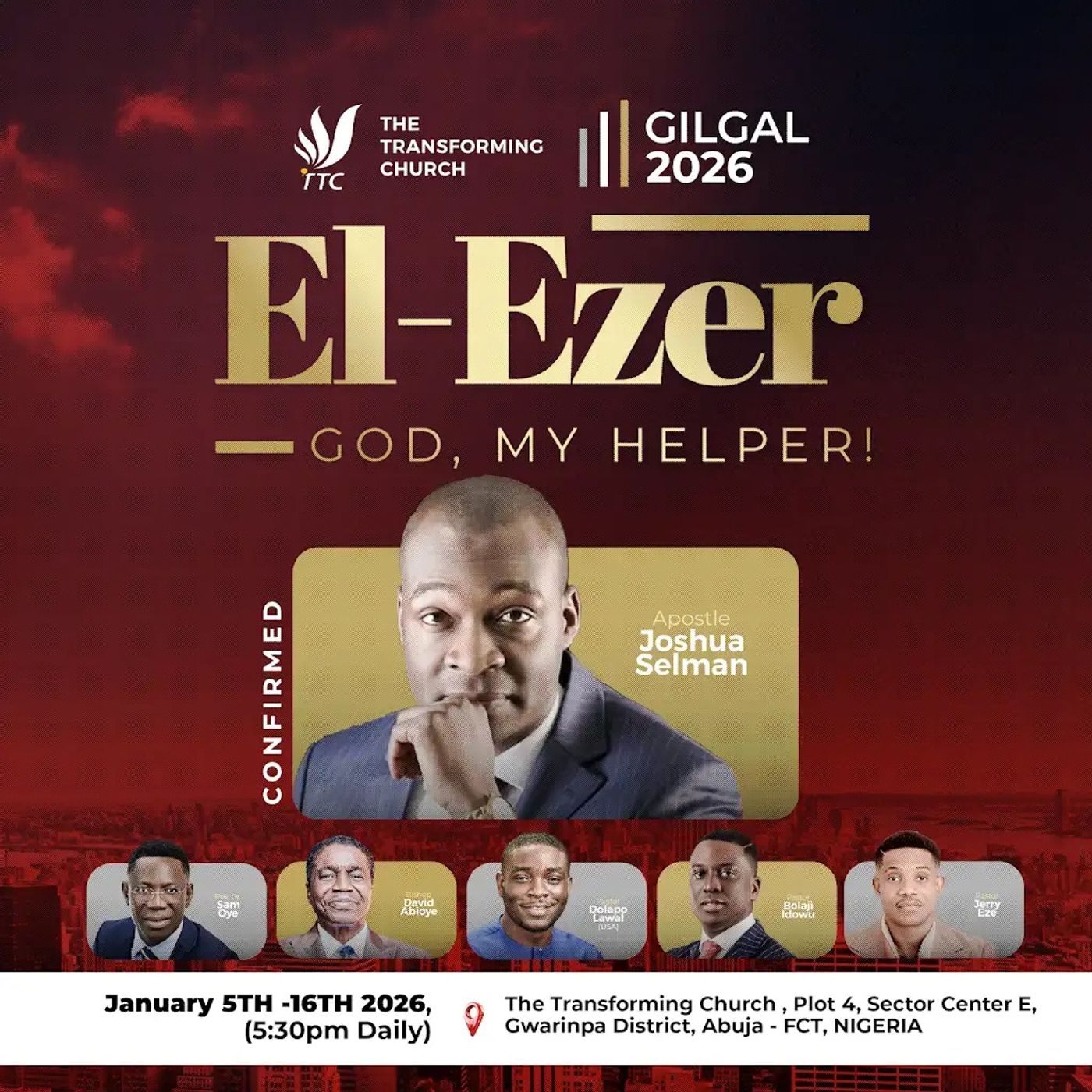 EL-EZER GILGAL DAY 10 THE TRANSFORMING CHURCH ABUJA NIGERIA WITH