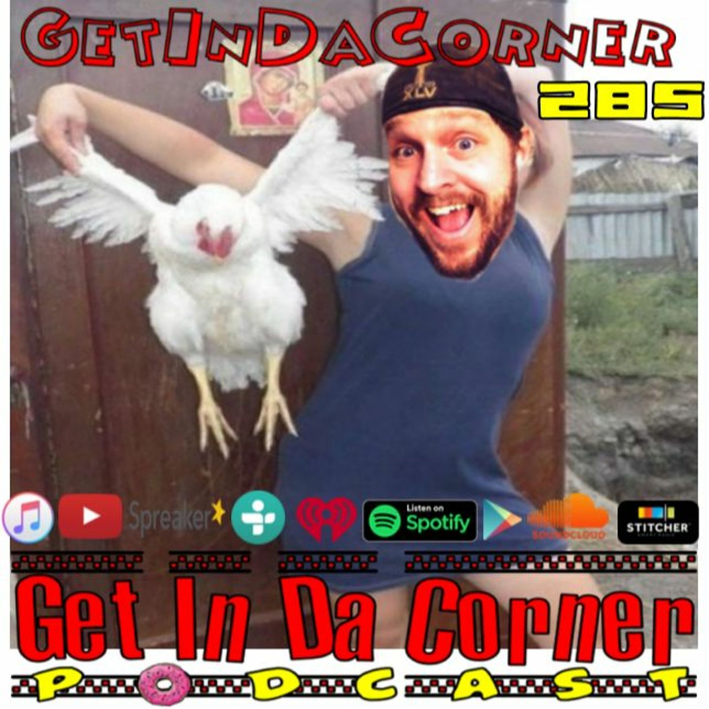 Get In Da Corona podcast episode 285 episode artwork