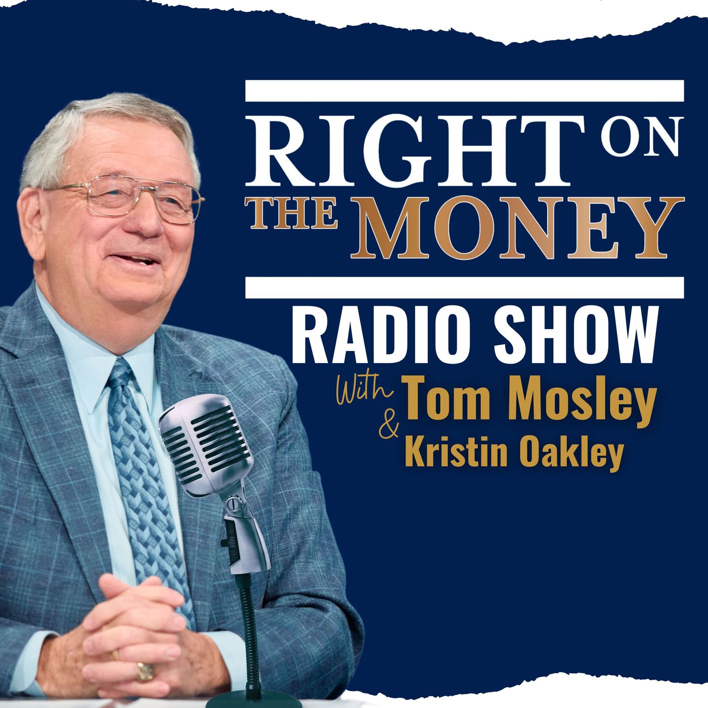 Right On The Money Radio Show with Tom Mosley