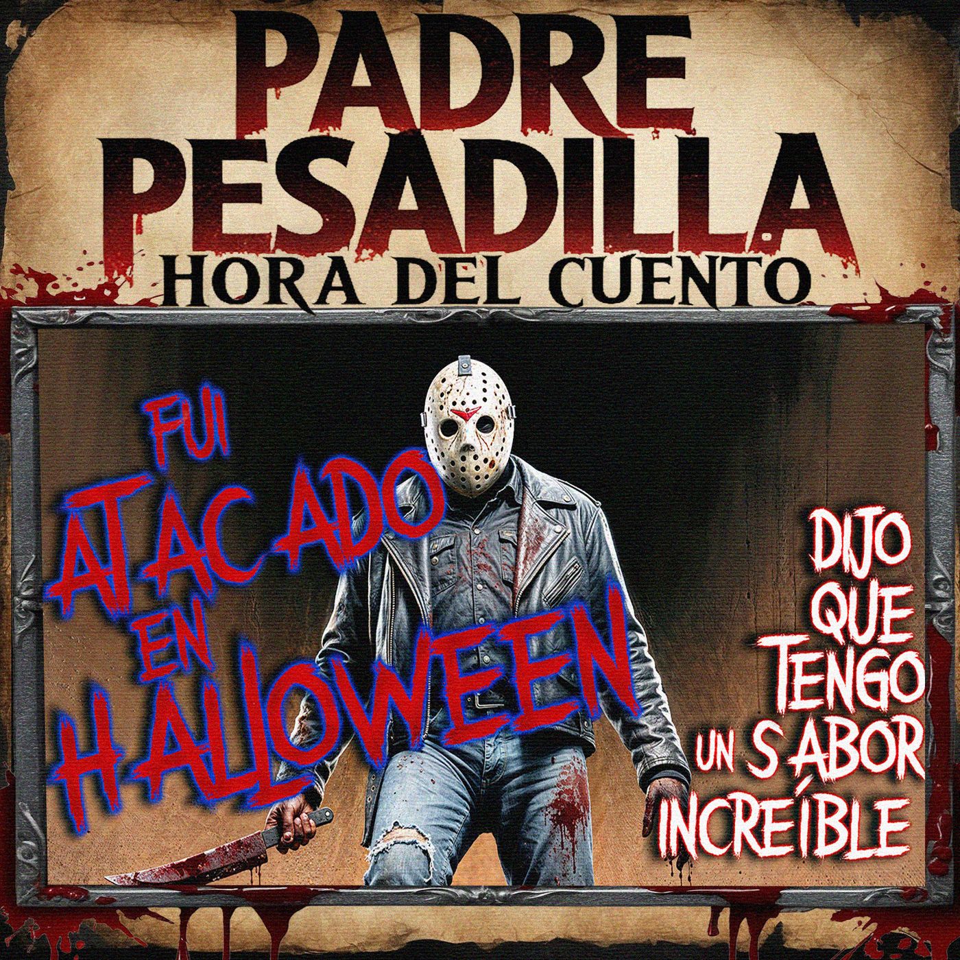 Fui Atacado en Halloween... Dijo que Tengo un Sabor Increíble - Creepypasta de Reddit episode artwork
