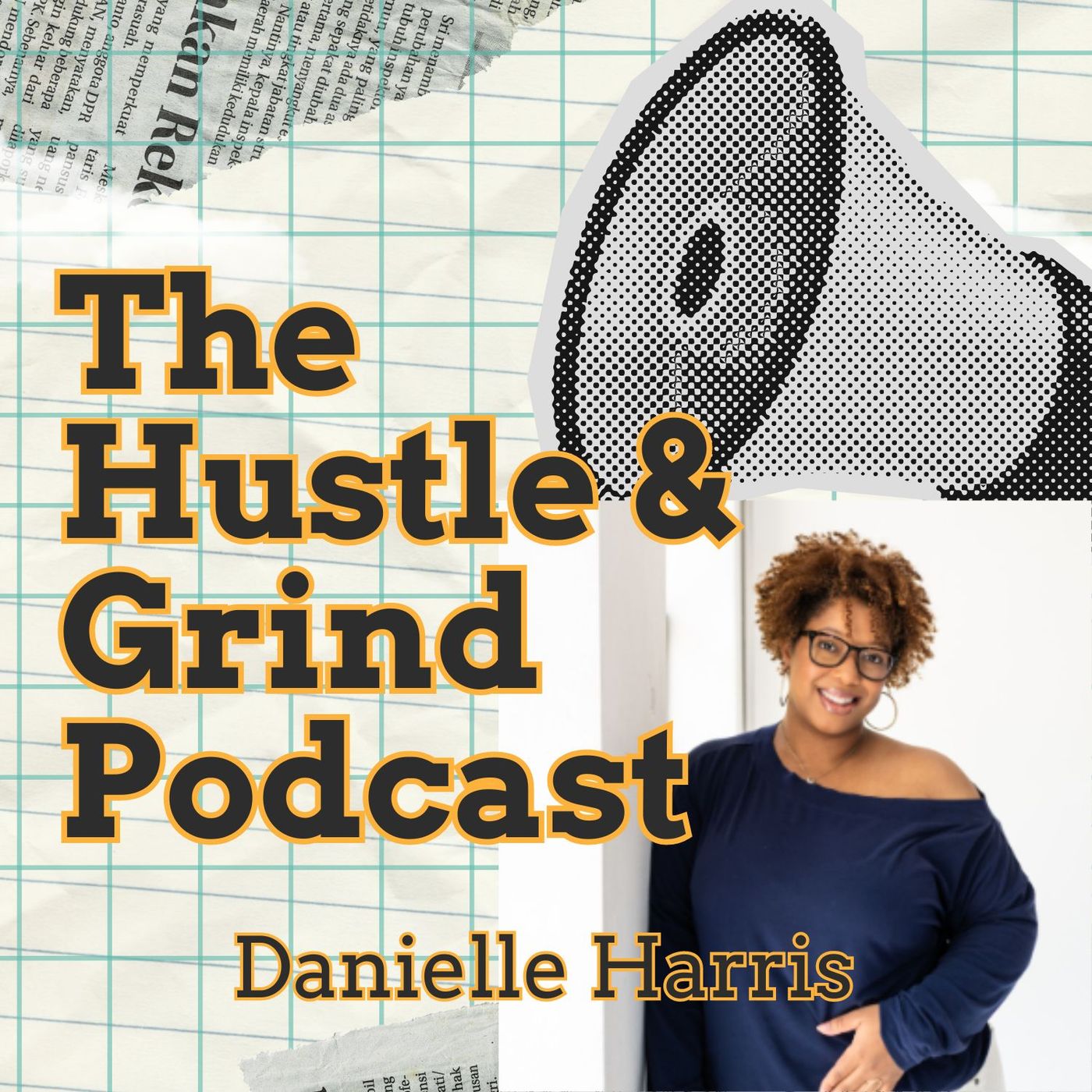 The Hustle & Grind Podcast