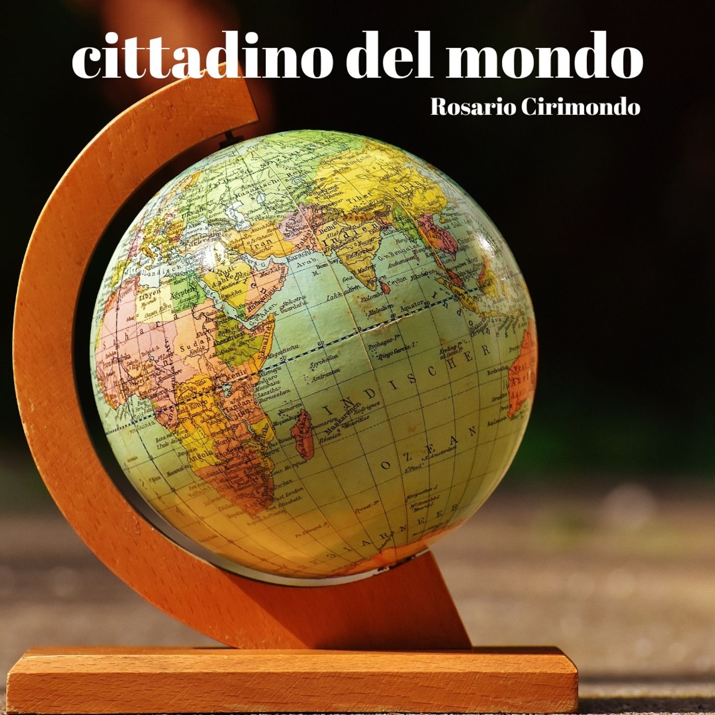 Soste ed emozioni con Rosario Cirimondo cittadino del mondo episode artwork