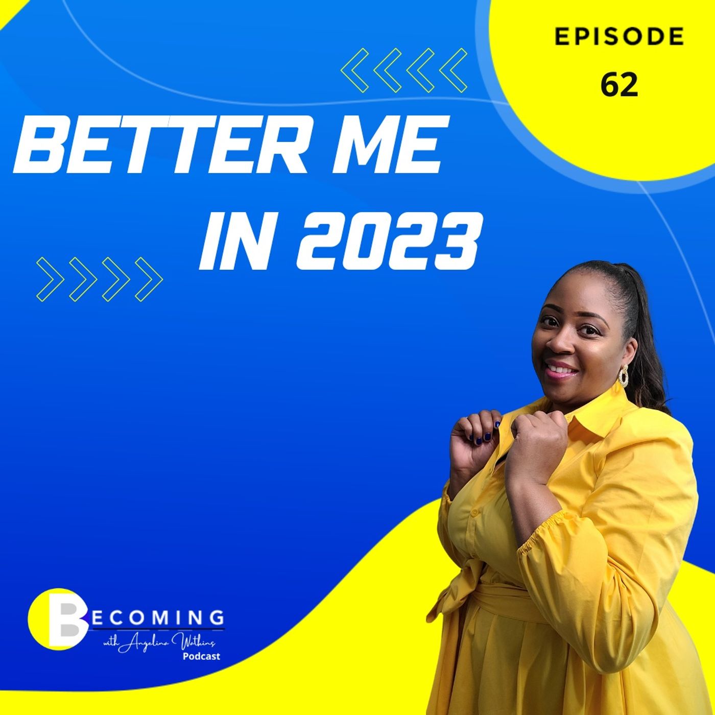 Becoming with Angelina Watkins