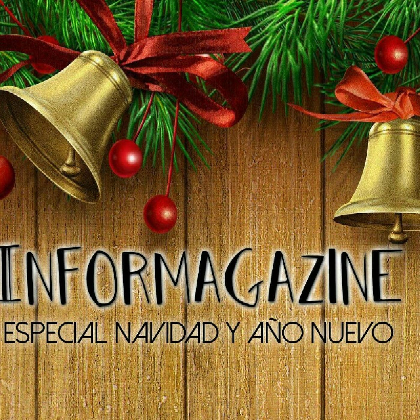 Informagazine - Felices Fiestas