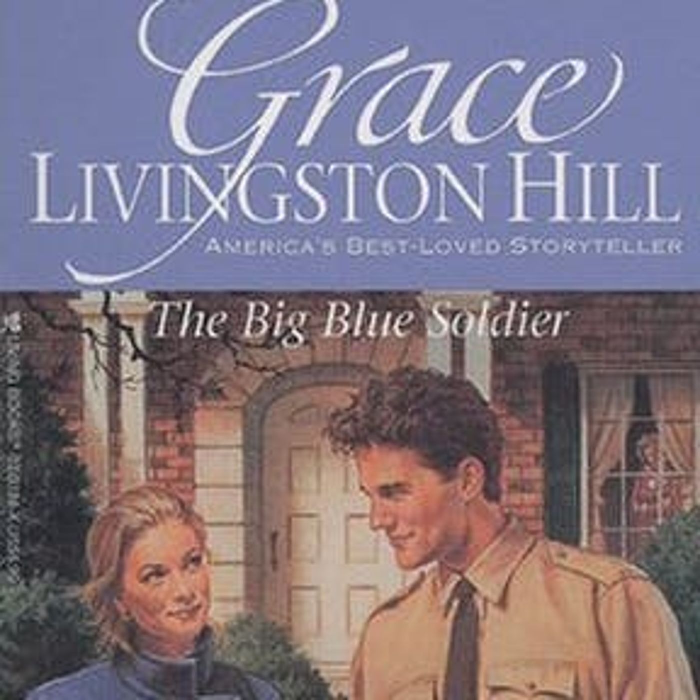 The Big Blue Soldier by Grace Livingston Hill ~ Full Audiobook [romance]