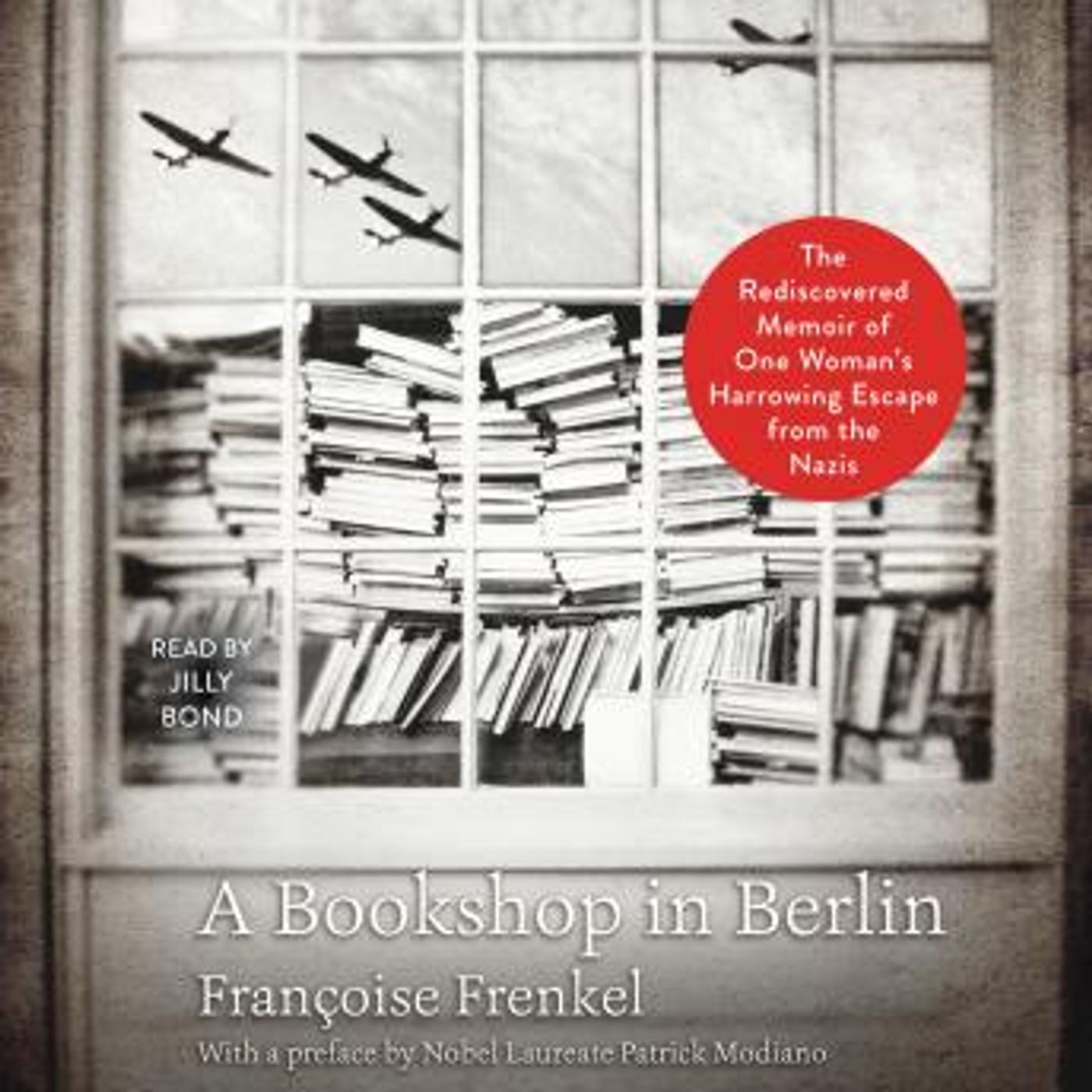 A Bookshop in Berlin: The Rediscovered Memoir of One Woman's Harrowing Escape from the Nazis by Françoise Frenkel episode artwork