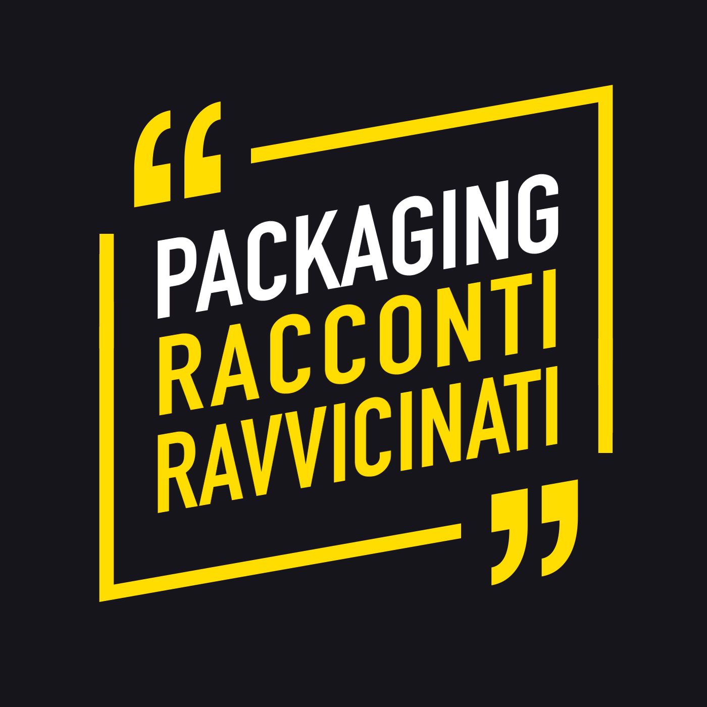 PACKAGING RACCONTI RAVVICINATI