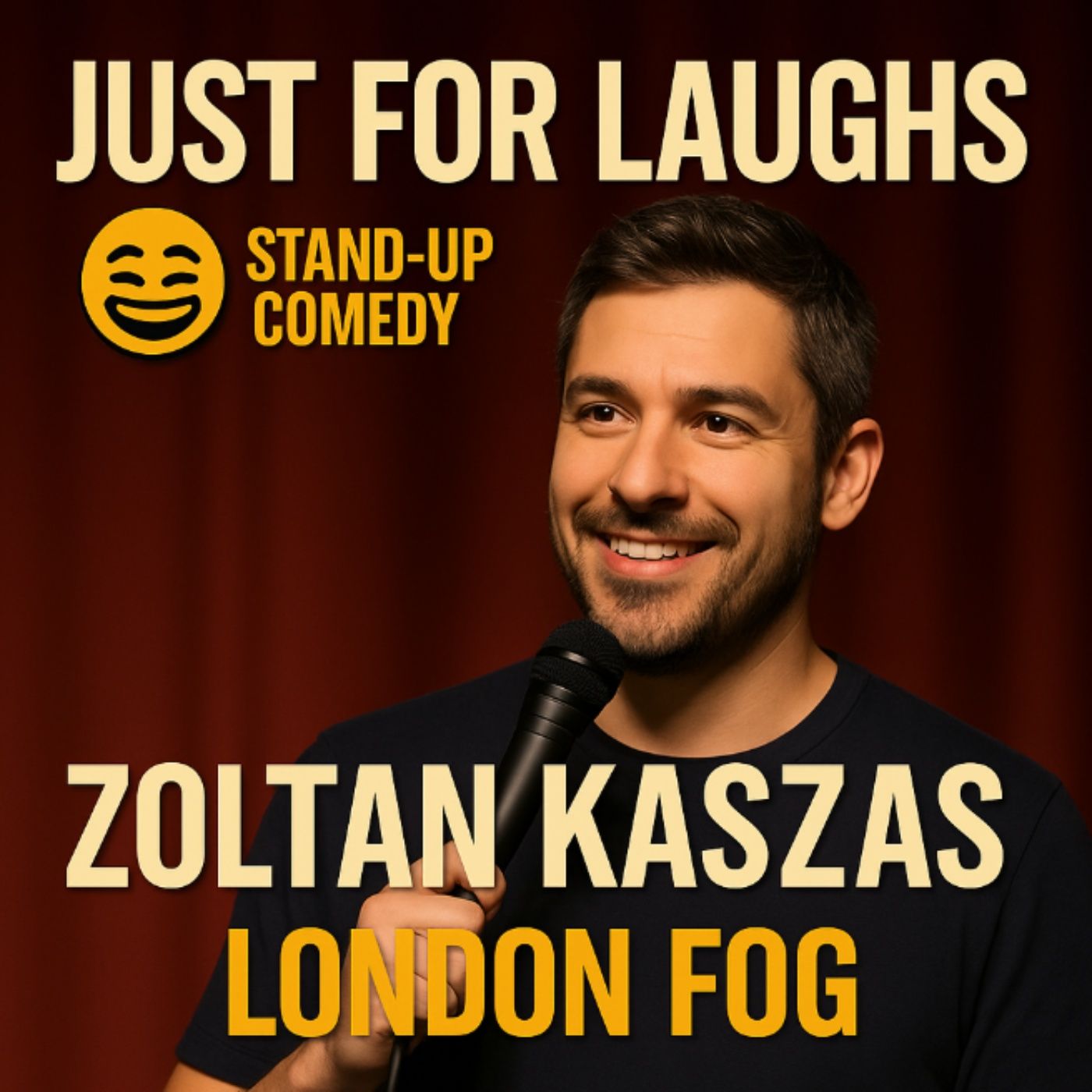 Zoltan Kaszas – London Fog (Stand-Up Comedy) episode artwork