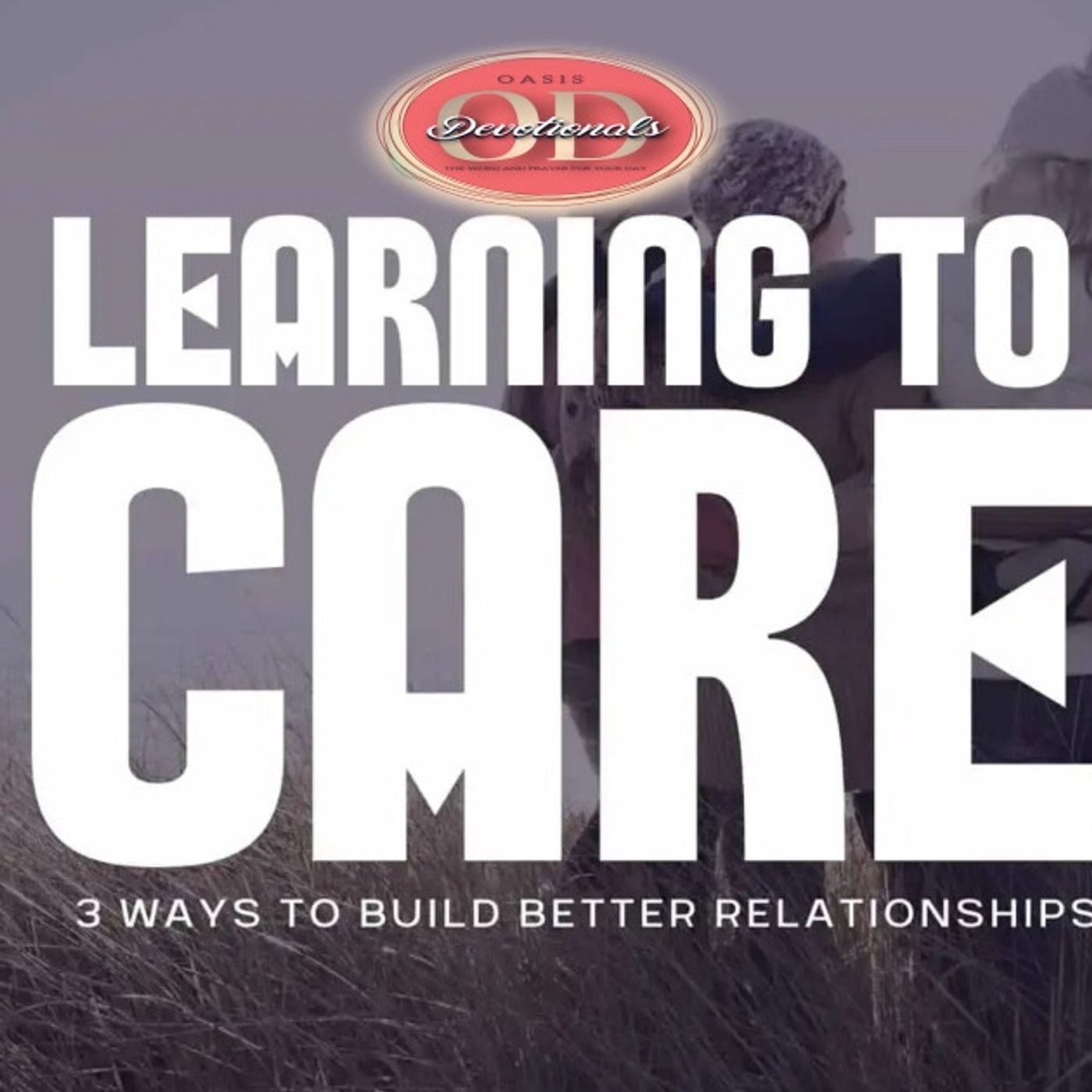 Learning to Care: Empathizing With Others