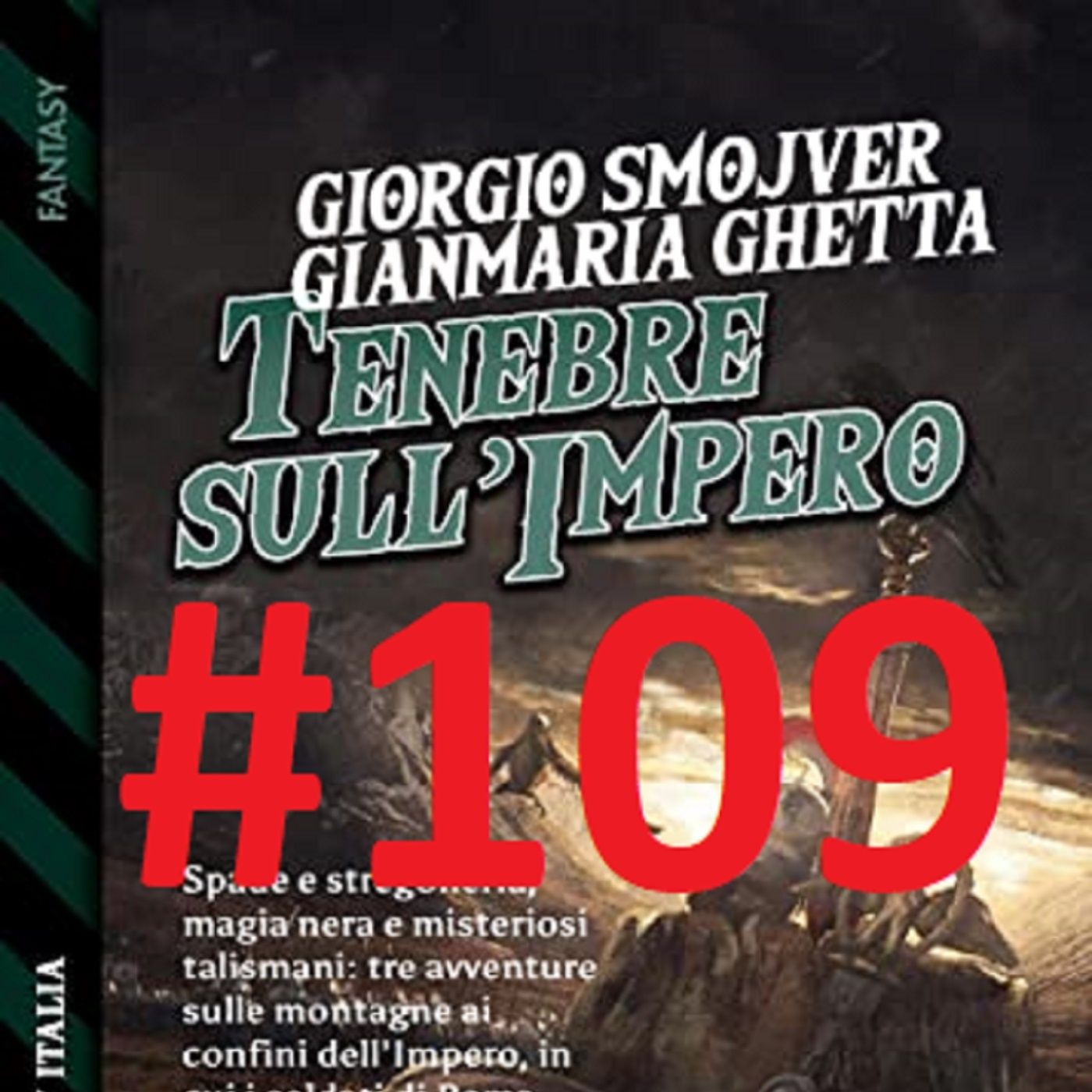 COMINCIAMOLO INSIEME 14 - Tenebre sull'impero di Giorgio Smojver e Gianmaria Ghetta! - Puntata 109 episode artwork