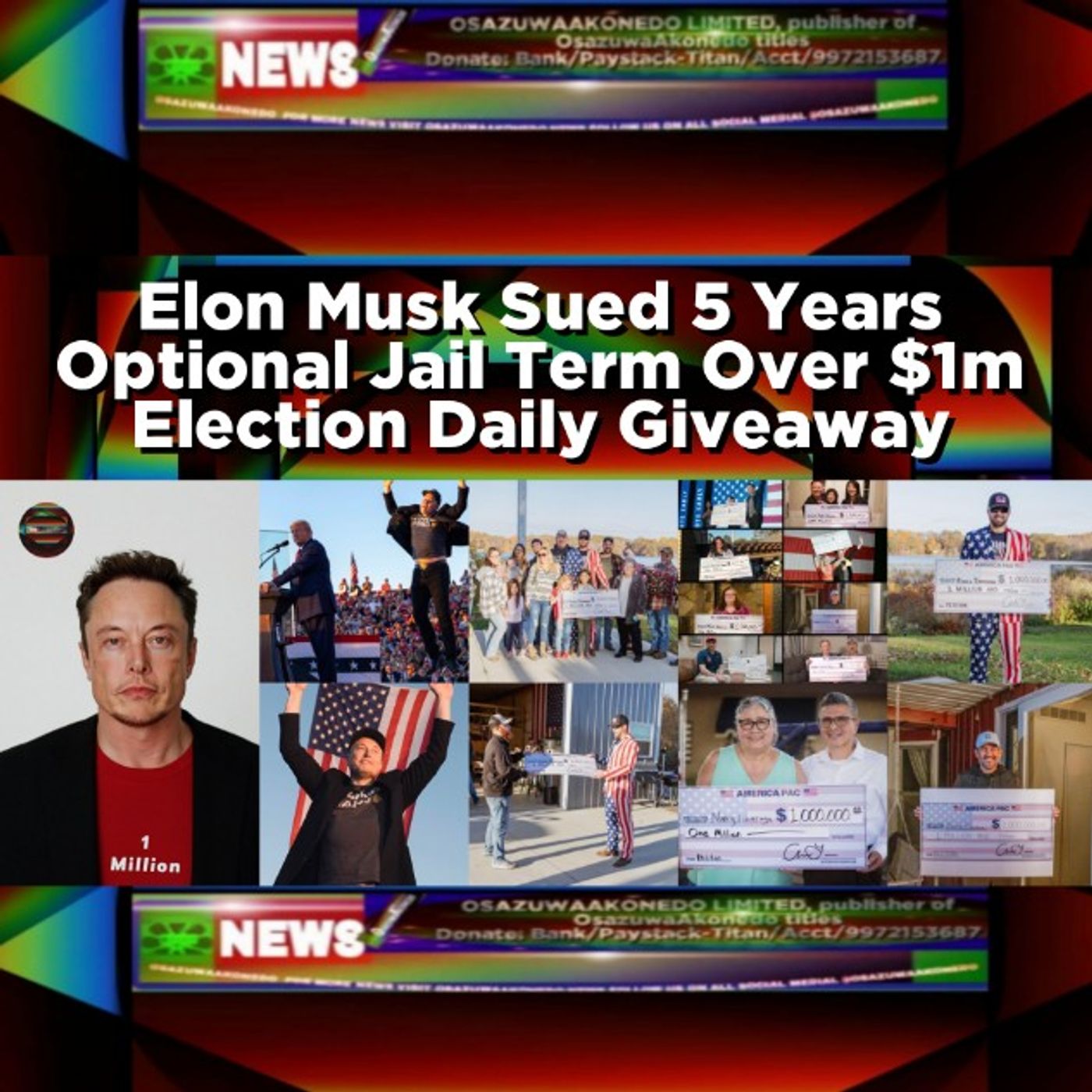 Elon Musk Sued 5 Years Optional Jail Term Over $1m Election Daily Giveaway episode artwork