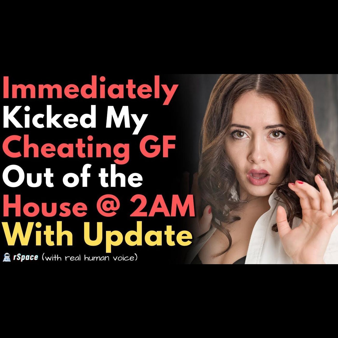 Immediately Kicked My Cheating GF Out of the House at 2AM When I Discovered Her Affair episode artwork