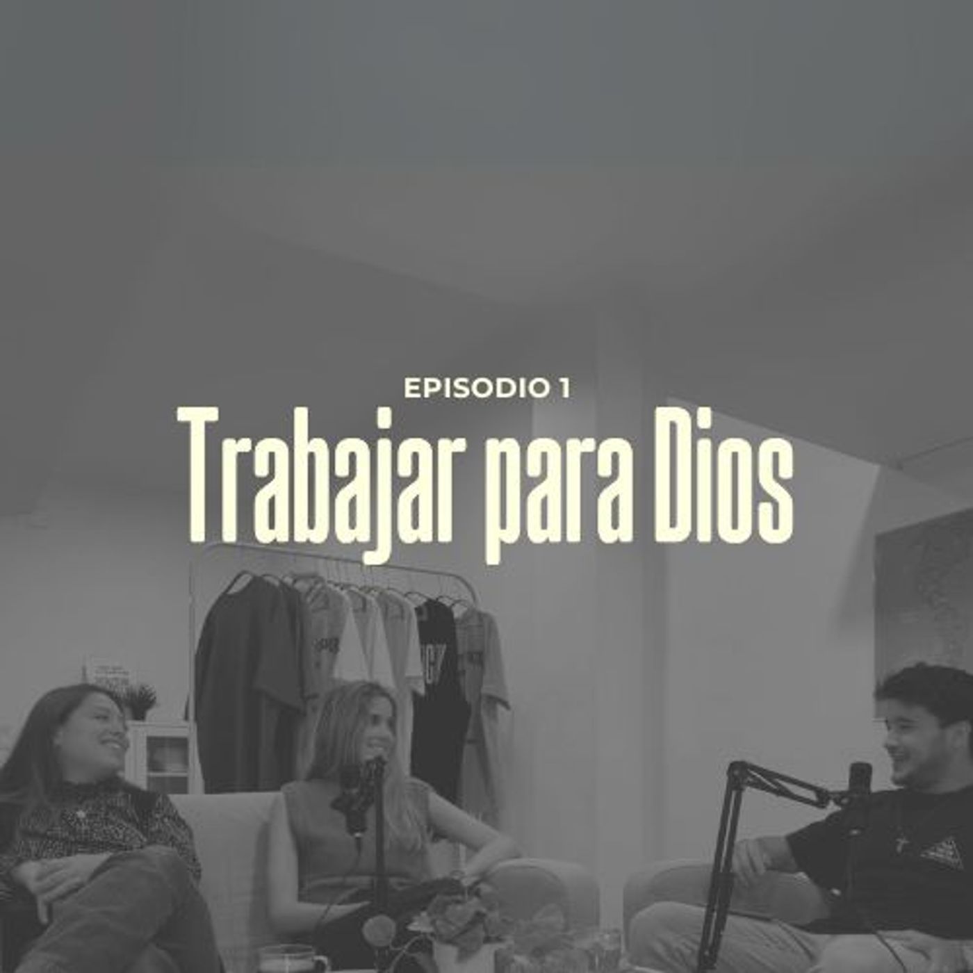 Cap 01 Trabajar para Dios | Ines y Blanca episode artwork