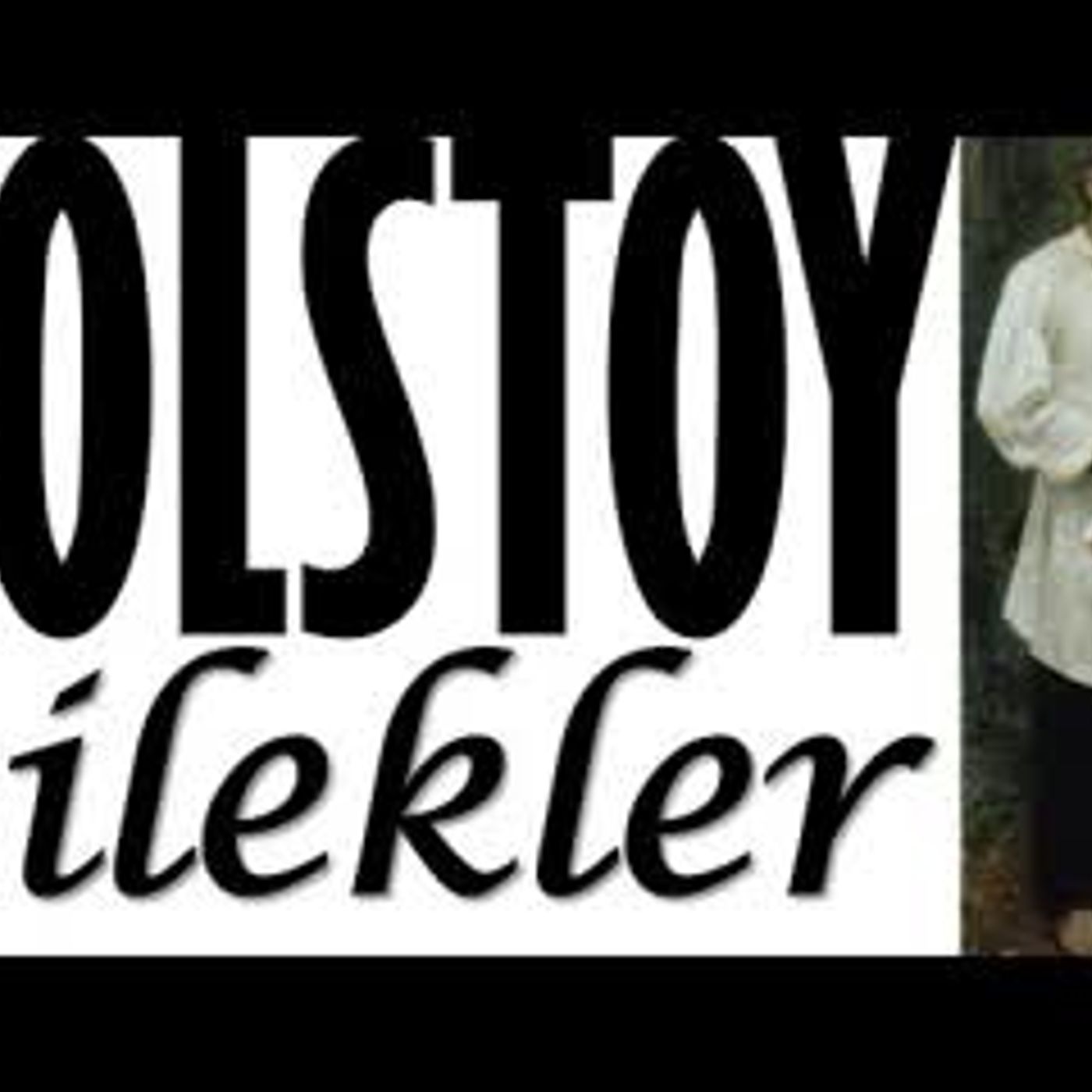 Çilekler  TOLSTOY sesli kitap tek parça Akın ALTAN