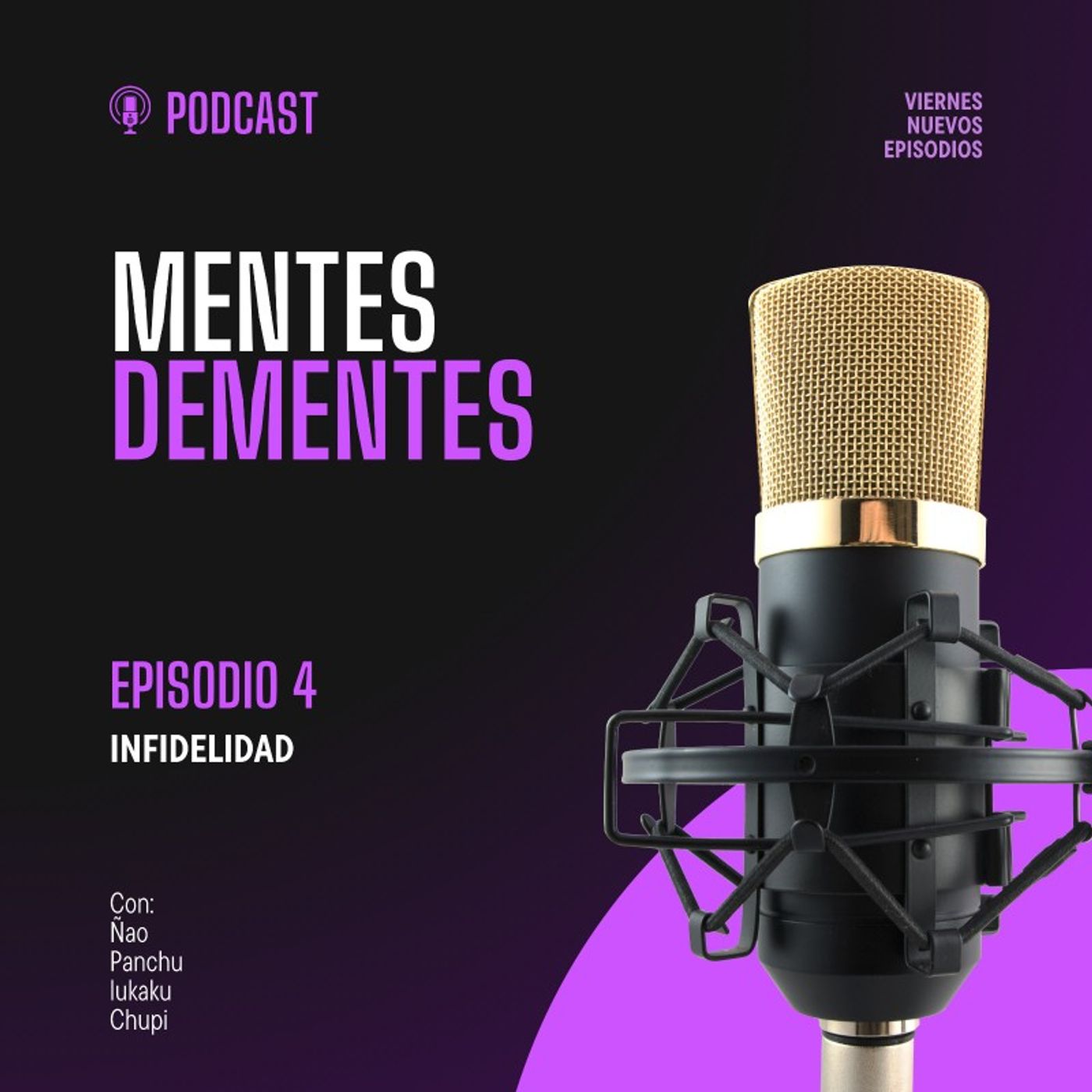 El podcast de Mentes Dementes