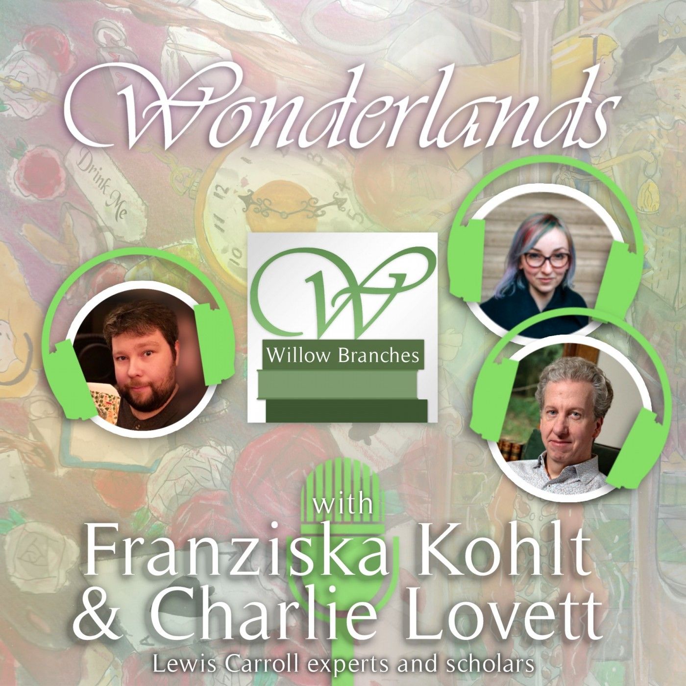 *Willow Branches* | Wonderlands with Franziska Kohlt & Charlie Lovett