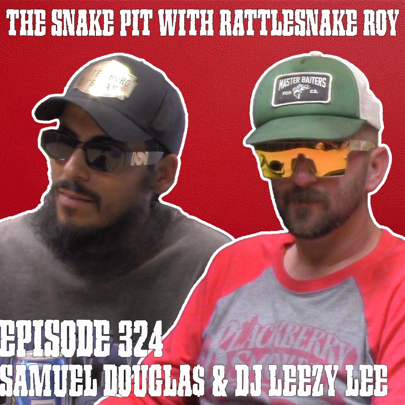 Samuel Dougla$ and DJ Leezy Lee | The Snake Pit Episode 324 episode artwork