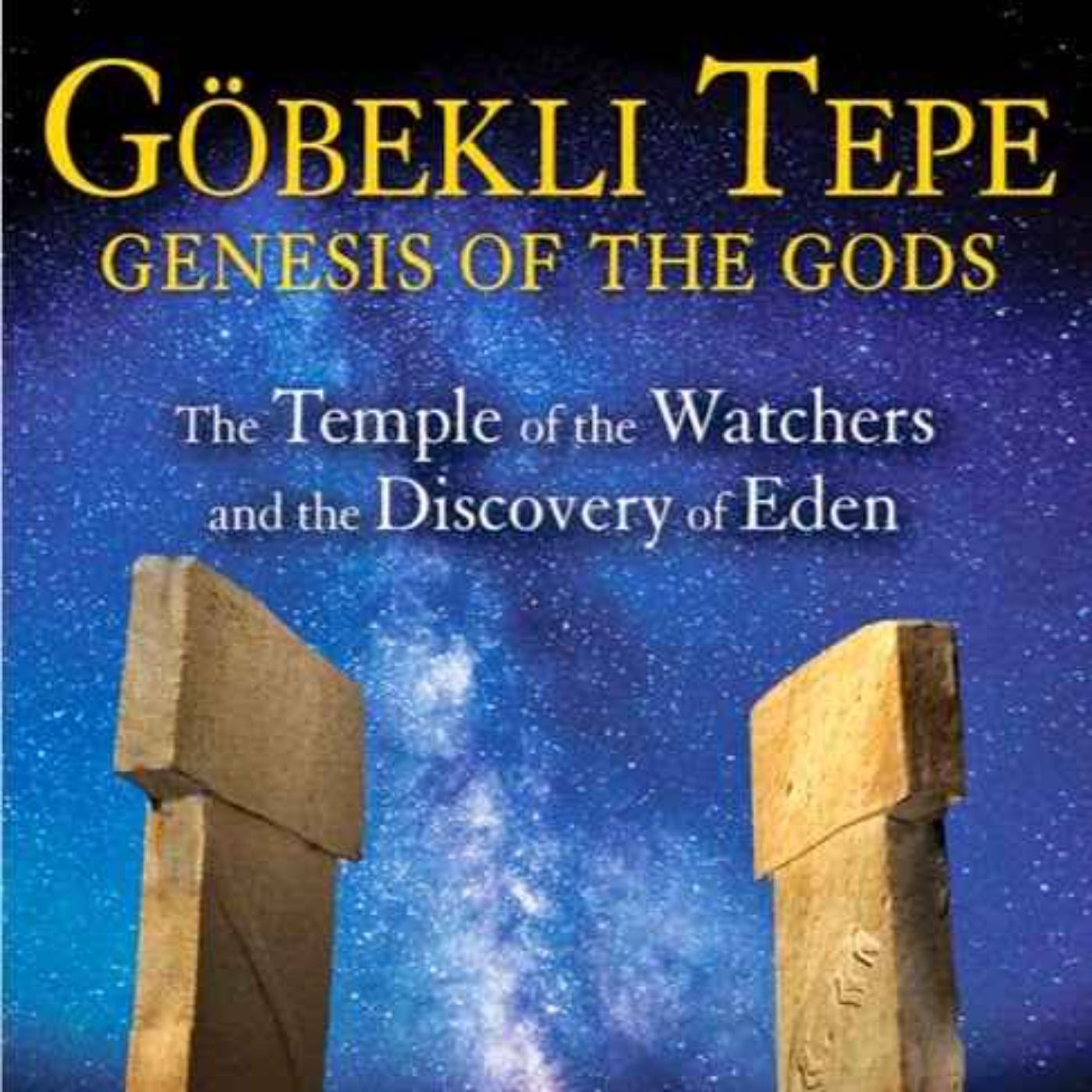Andrew Collins on Gobekli Tepe - July 19, 2014